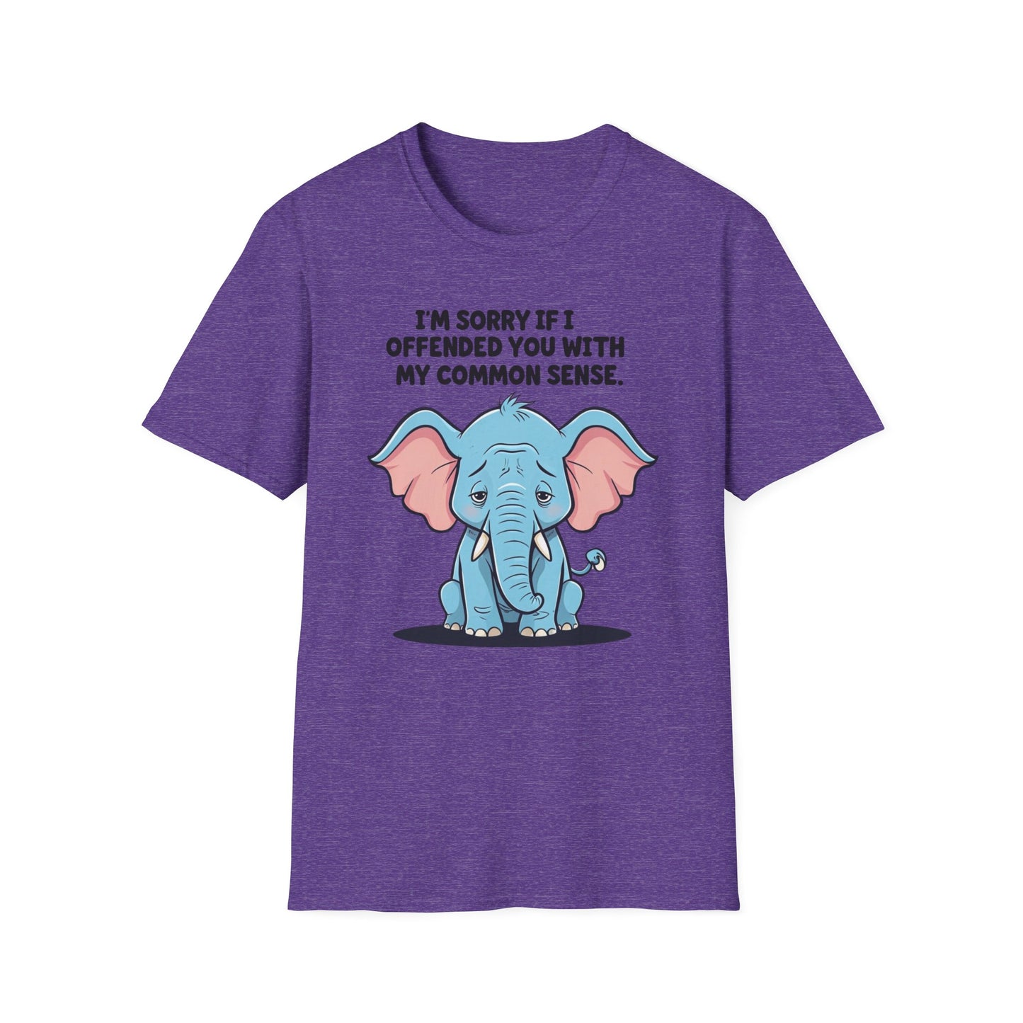 Sarcasm Shirt for Sarcastic gift for Friends gifts Funny Sarcastic TShirt for Elephant T-shirts for Funny Graphic Tees for Her gift for Him