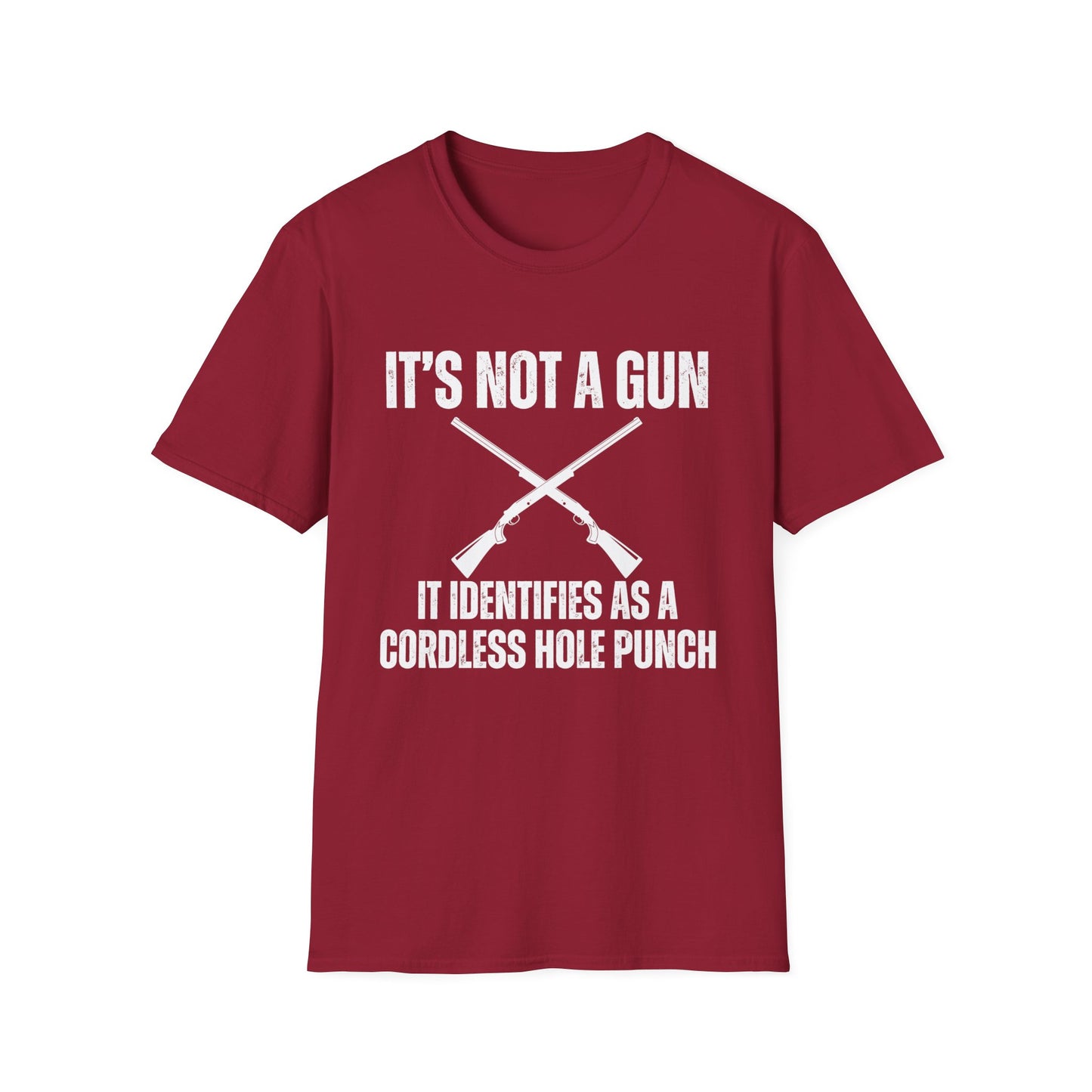2nd Amendment Tshirt It's Not A Gun It Identifies As A Cordless Hole Punch T-shirts for Second Amendment Shirt for Him gifts for Mens gift