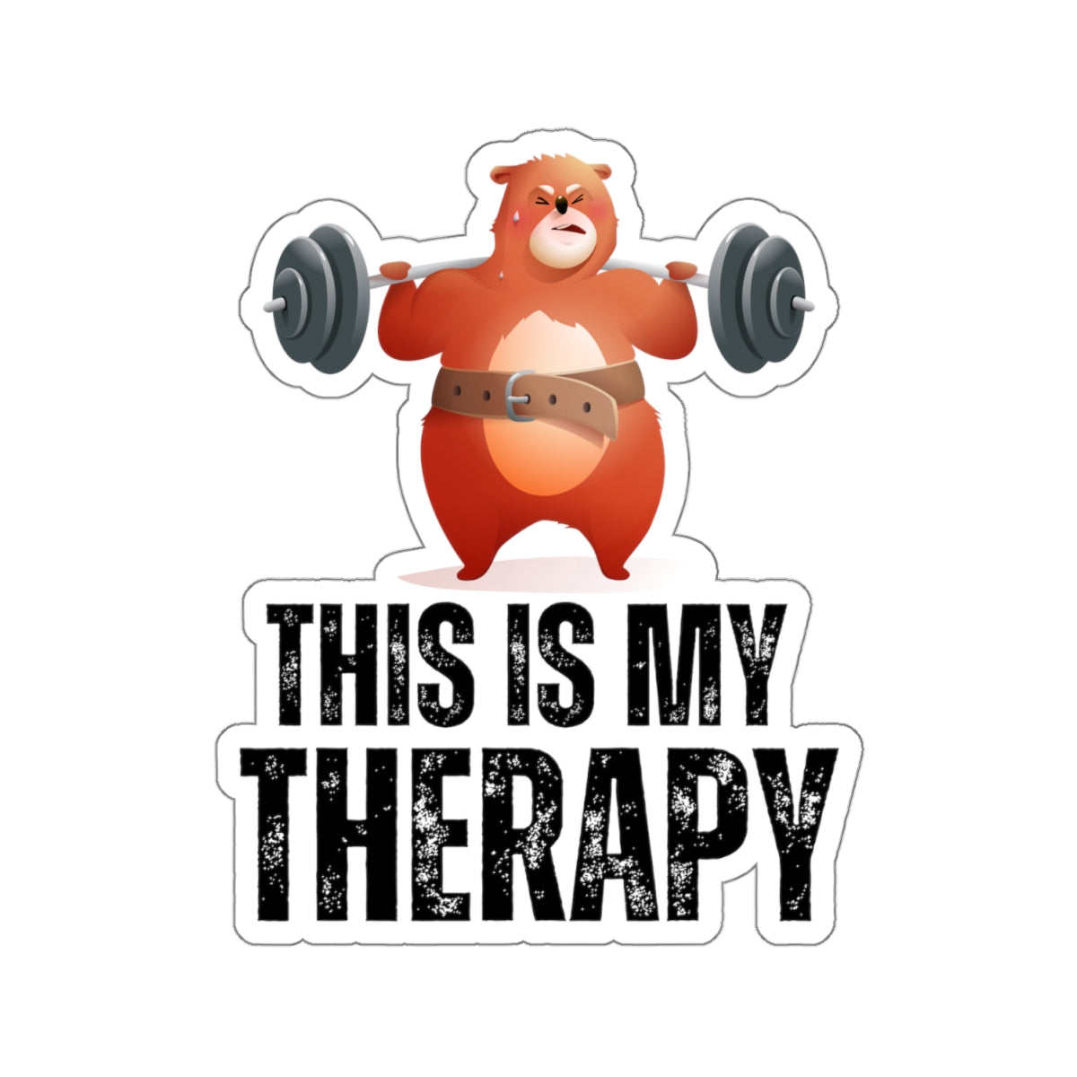 Funny Weightlifting Sticker for Gym Lover gift for Fitness Lover gift for Powerlifting Sticker THIS is my THERAPY Sticker