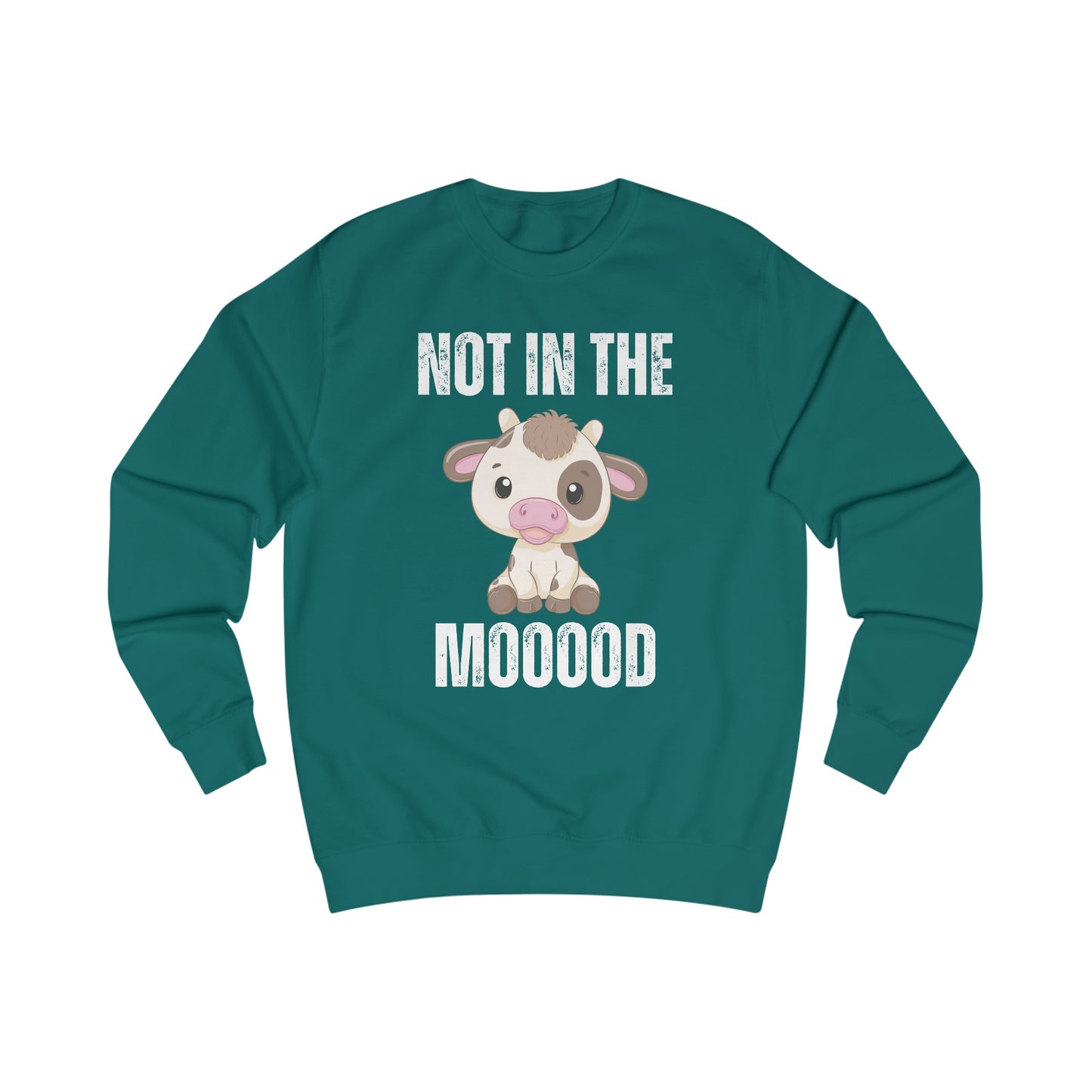 Funny Cow Sweatshirt for Cow Lover gift for Farmer gift for Farming gift - Cute Cow Pullover - Not in the Mood Sweater