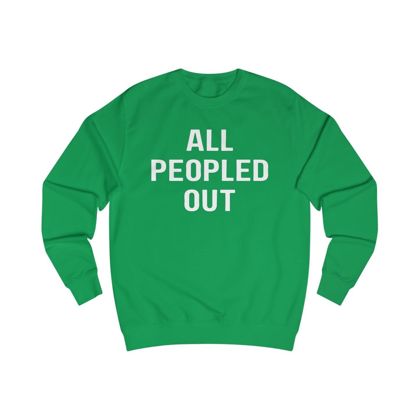 All Peopled Out Sweatshirt for Introvert gift for ADHD friend Too Peopley Crewneck Sweater Funny Introverted gift Homebody Sweatshirts