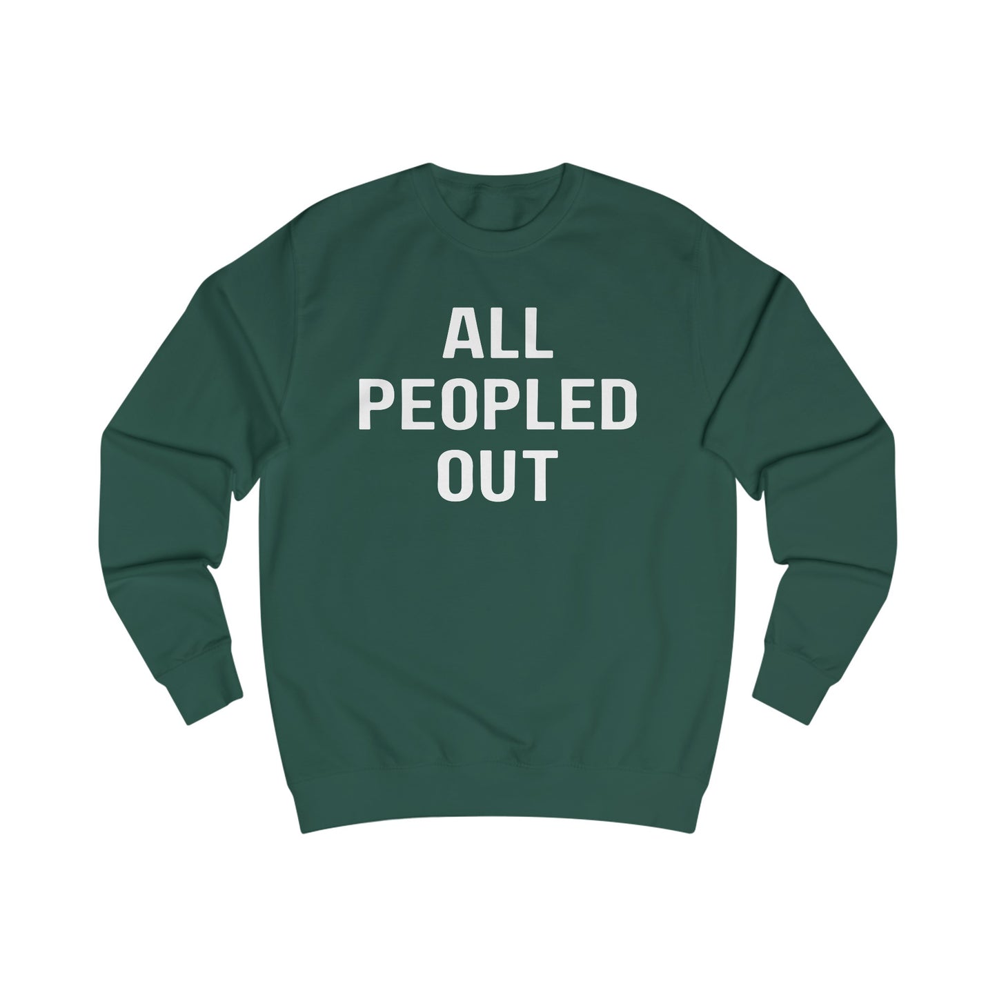 All Peopled Out Sweatshirt for Introvert gift for ADHD friend Too Peopley Crewneck Sweater Funny Introverted gift Homebody Sweatshirts