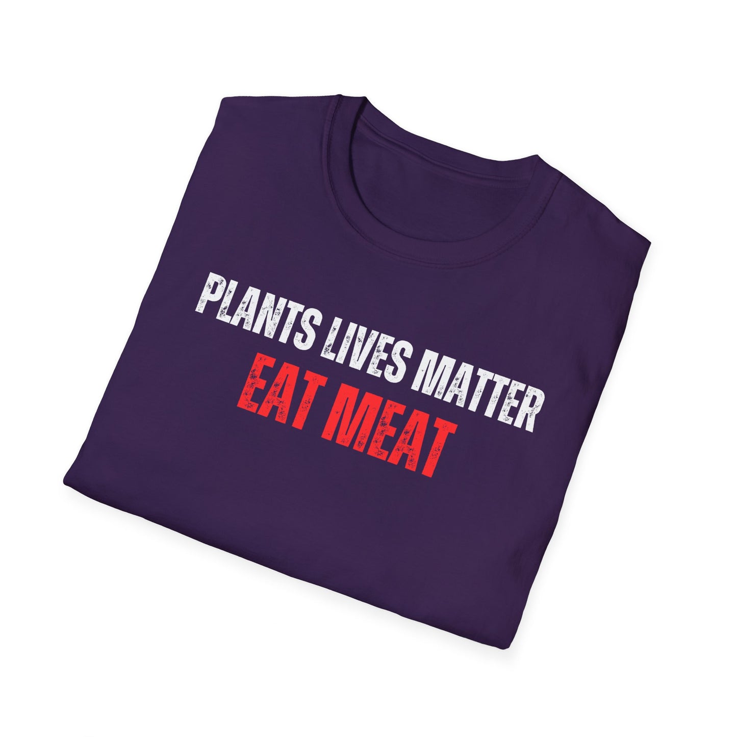Funny Carnivore T Shirt for Carnivore Diet gifts for Him gift for Her T-shirts for Meat Lovers gift Plants Lives Matter EAT MEAT Shirts
