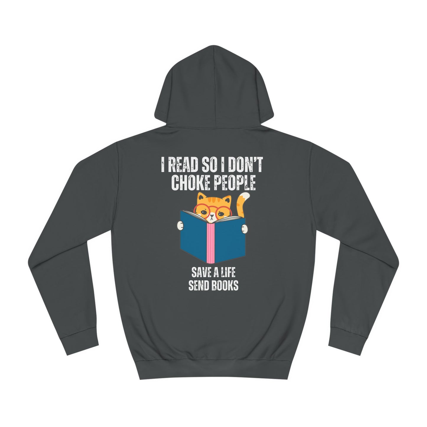 Funny Reading Hoodie for Cat Lover Hoodies for Reading Lover gifts for Bookworm Hoodie for Bookish gifts I Read So I Don't Choke People