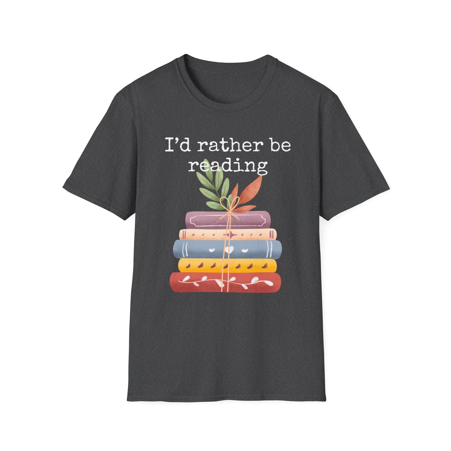 I'd Rather Be Reading T Shirt for Book Lover Tshirt for Reading Lover gift ideas for Christmas present for Bookworm Shirt for Nerd gifts