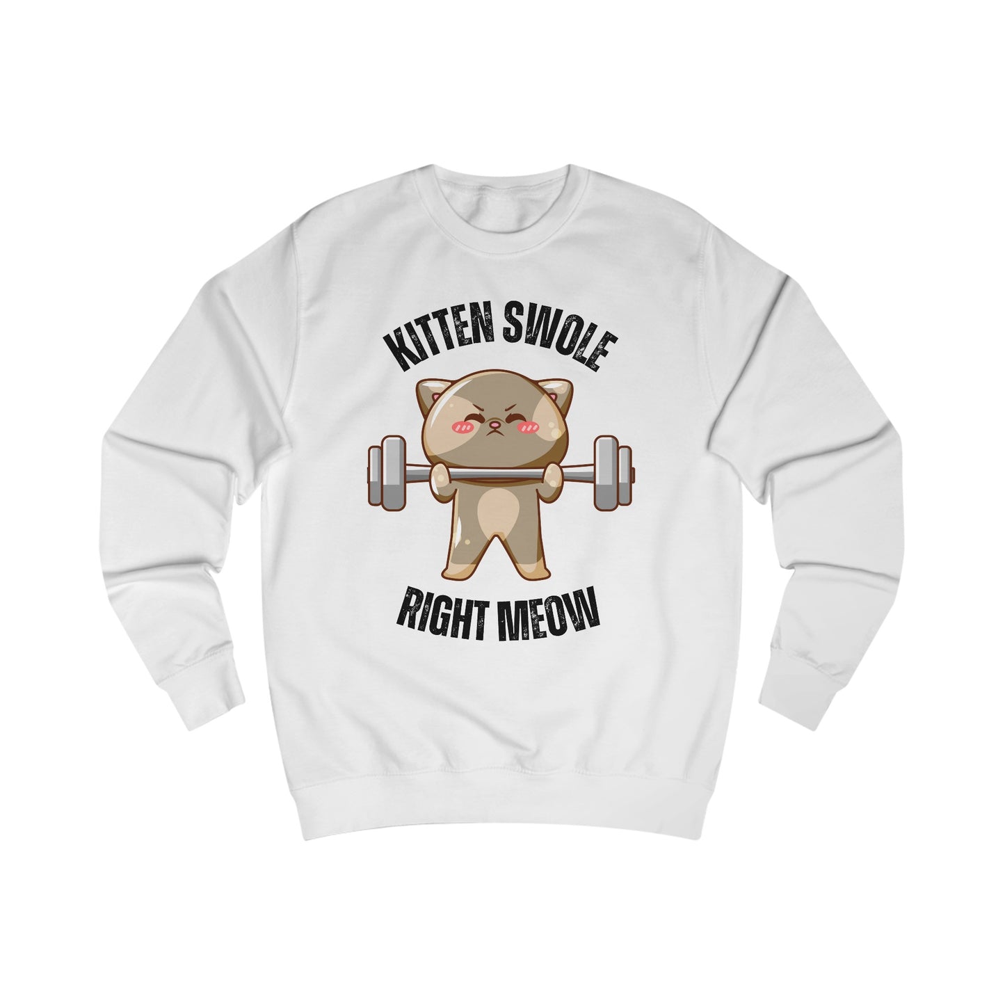 Kitten Swole Right Meow Sweatshirt Funny Cat Pun Sweatshirts Kitty Saying Quote for Gym Lover gifts for Cat Lover Sweatshirt Cute Pullover for Her
