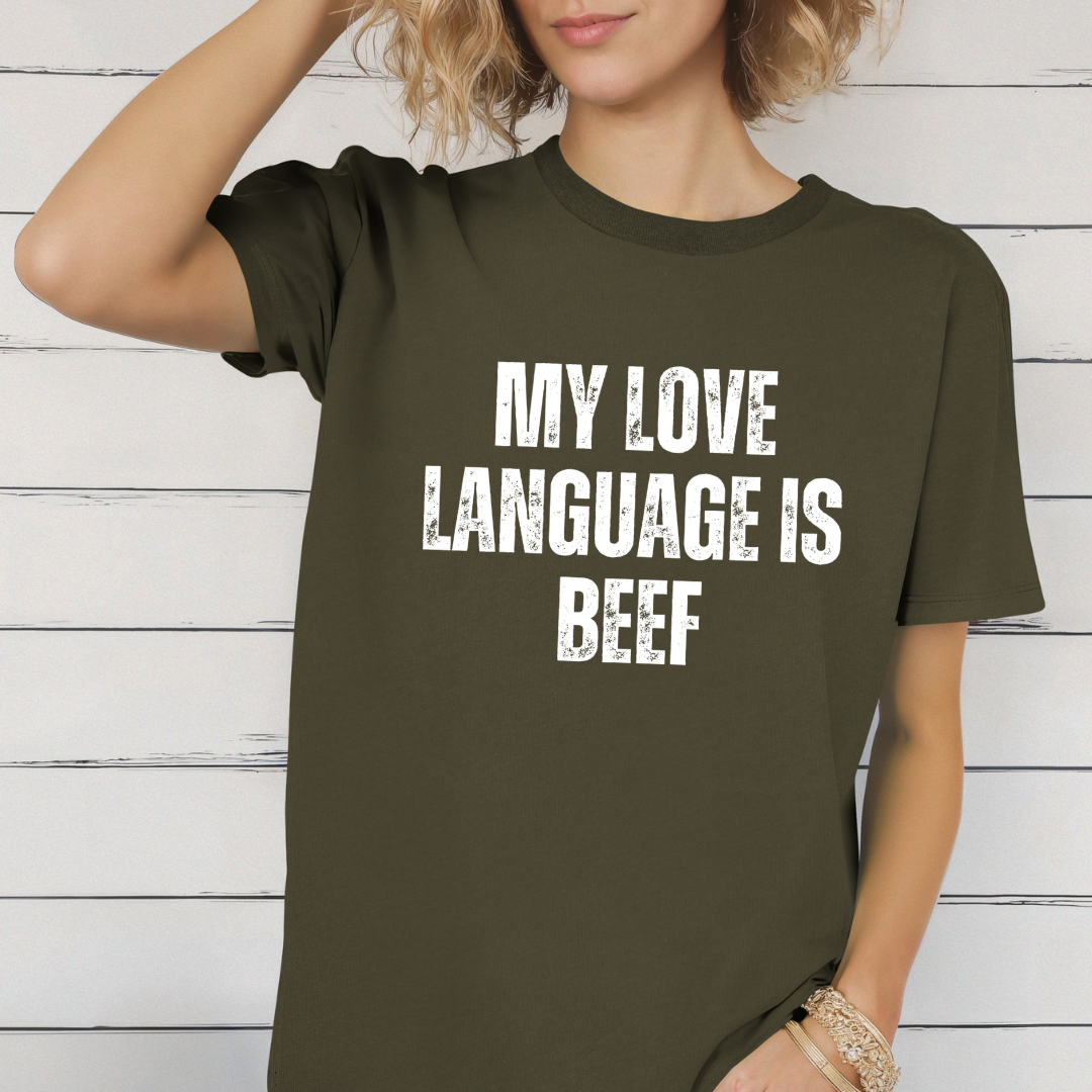 My Love Language is BEEF Tshirt for Carnivore Diet Shirt for Chef gift for Dad gifts for Husband gift for Boyfriend present for Christmas