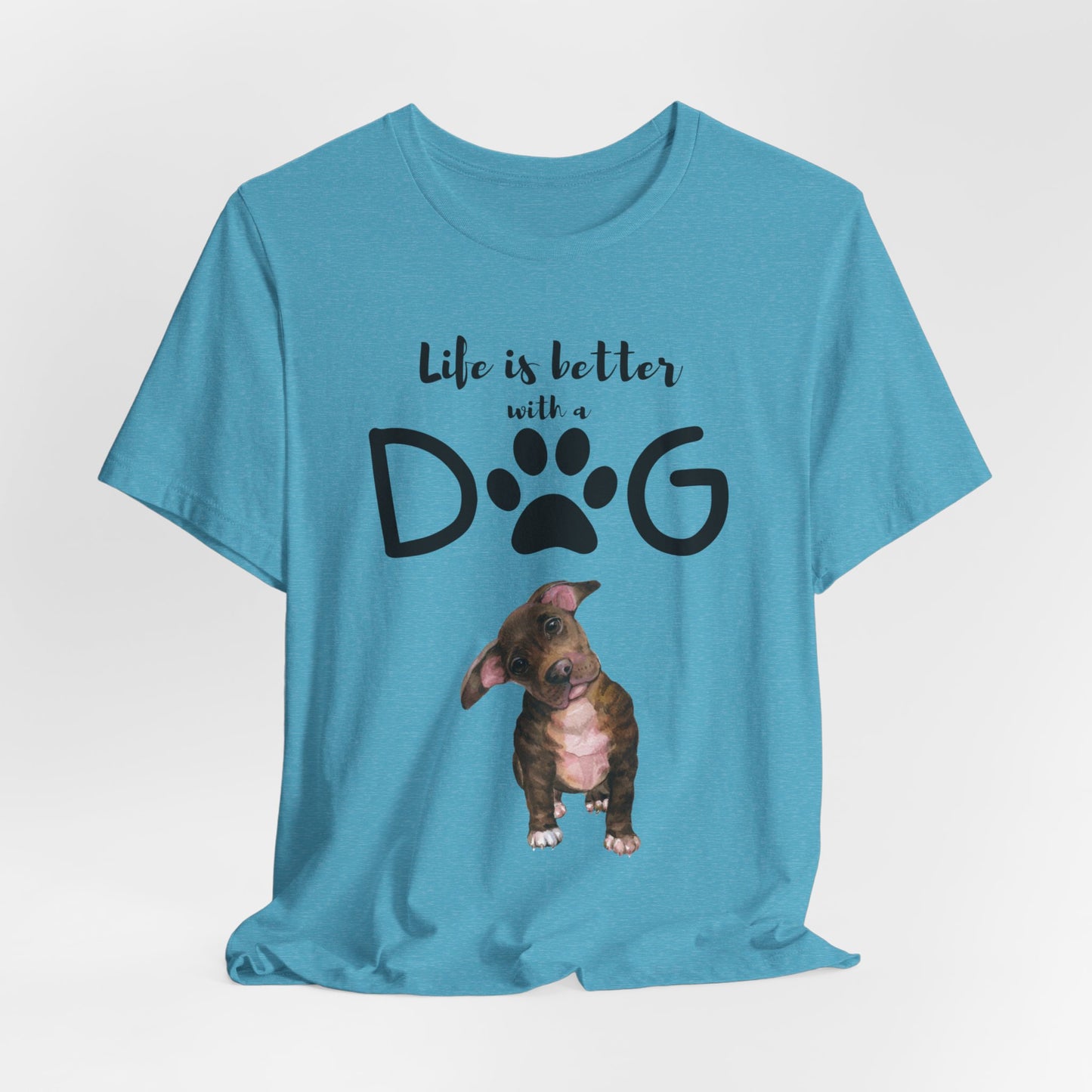 Dog T-shirt for Dog Lover gift for Dog Mom gift for Dog Dad gift for Dog Lovers Shirt - Cute Dog T Shirt - Life is BETTER with a DOG!
