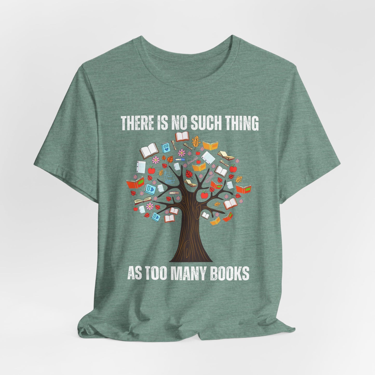 Book Lover Shirt for Reader gift for Library gifts There's No Such Thing As Too Many Books T-shirt Reading Tree Shirt for Nature Lover