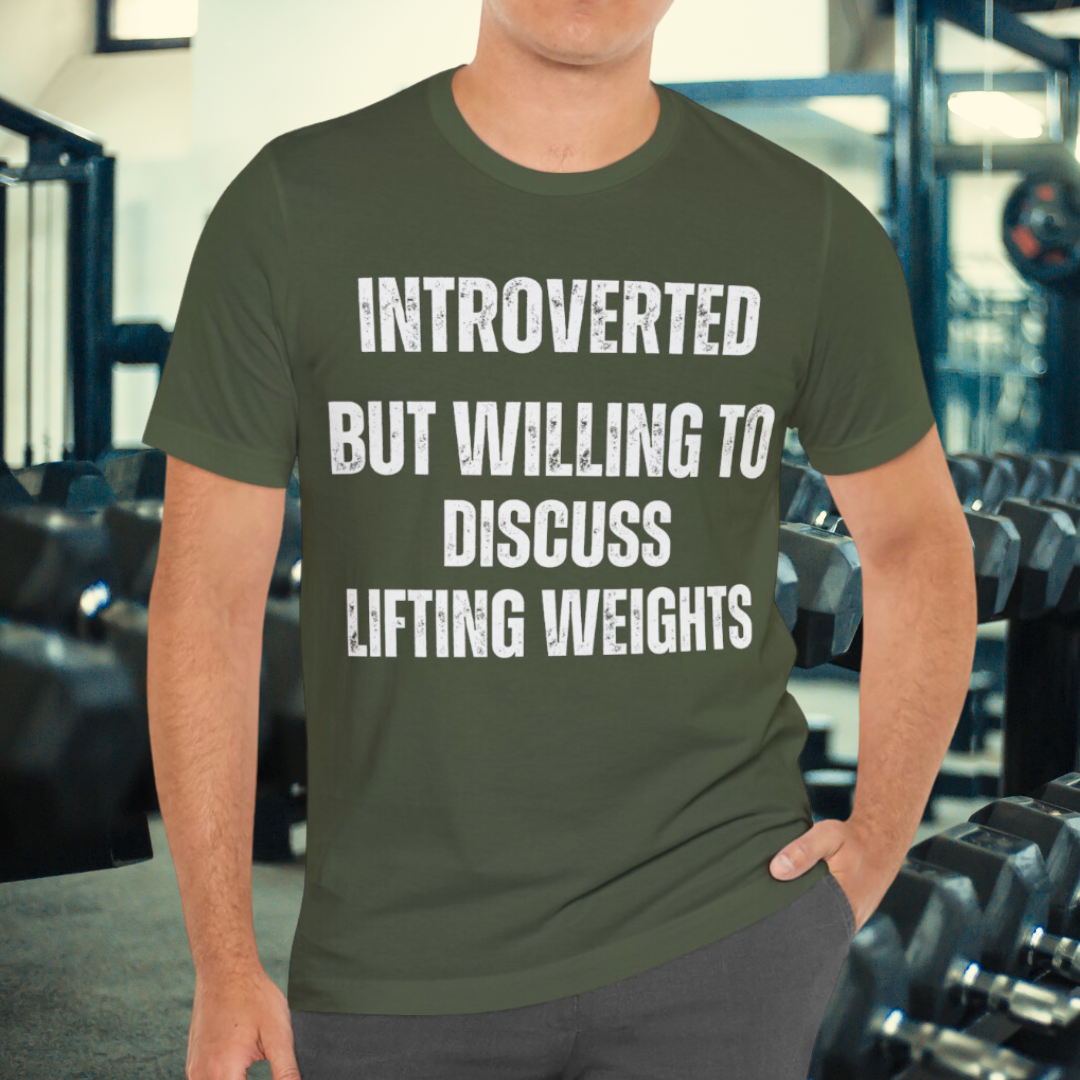 Funny Workout T-shirt for Gym Rat gifts for Personal Trainer Shirt - Introverted But Willing to Discuss Lifting Weights Introvert Shirts
