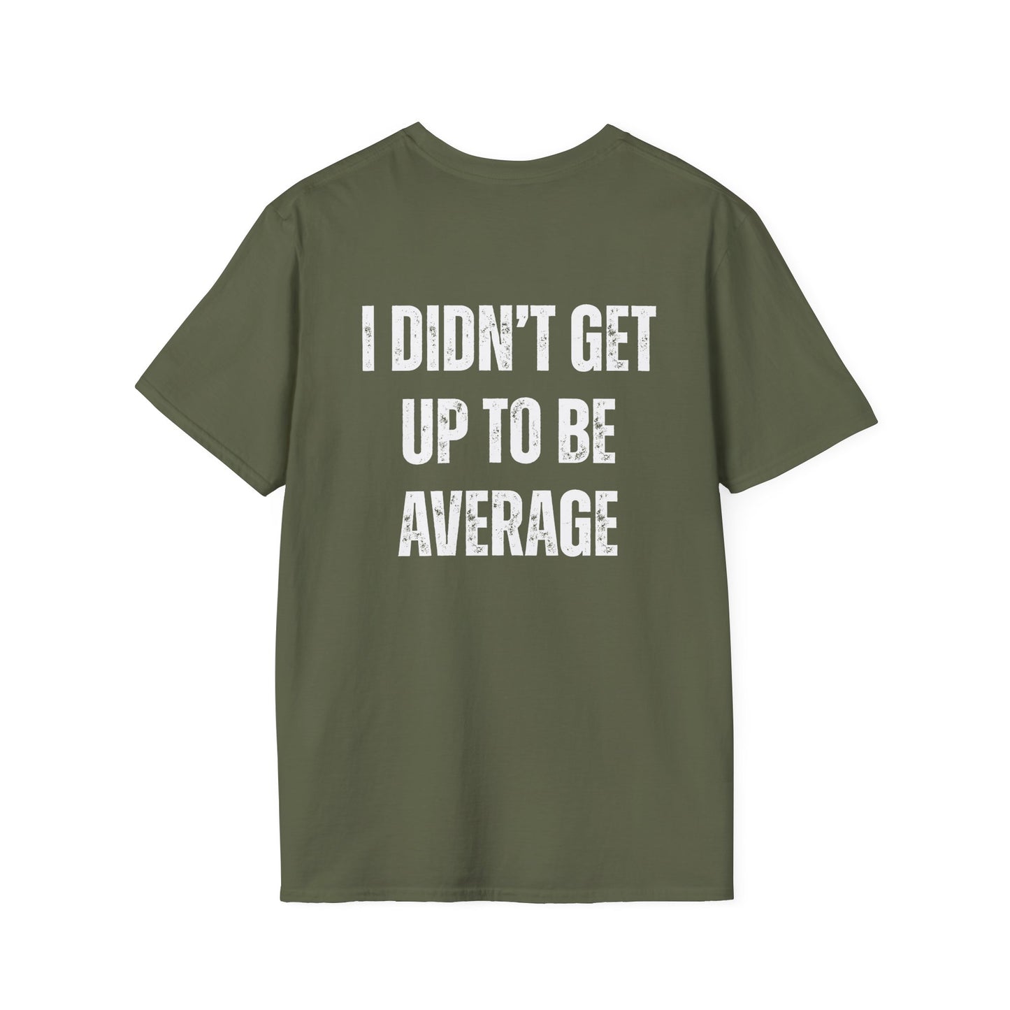 I didn't get up to be average Motivational Fitness Workout T-Shirt Gym Tees Exercise Top Fitness Apparel Gift for Fit Friends