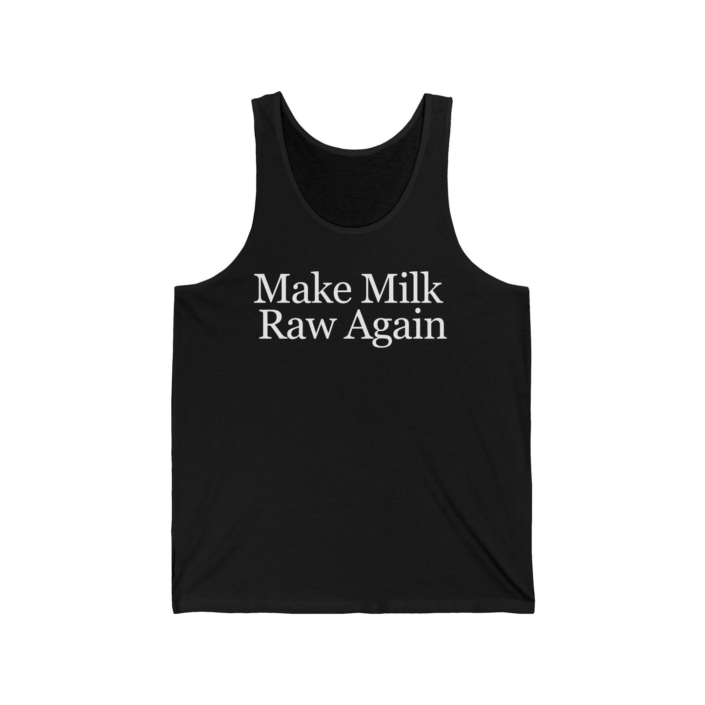 Make Milk Raw Again Tank Top for Carnivore Shirt gift for Healthy diet gifts for Carnivore Diet Tank Tops for Him gift for Her Tanks for Gym