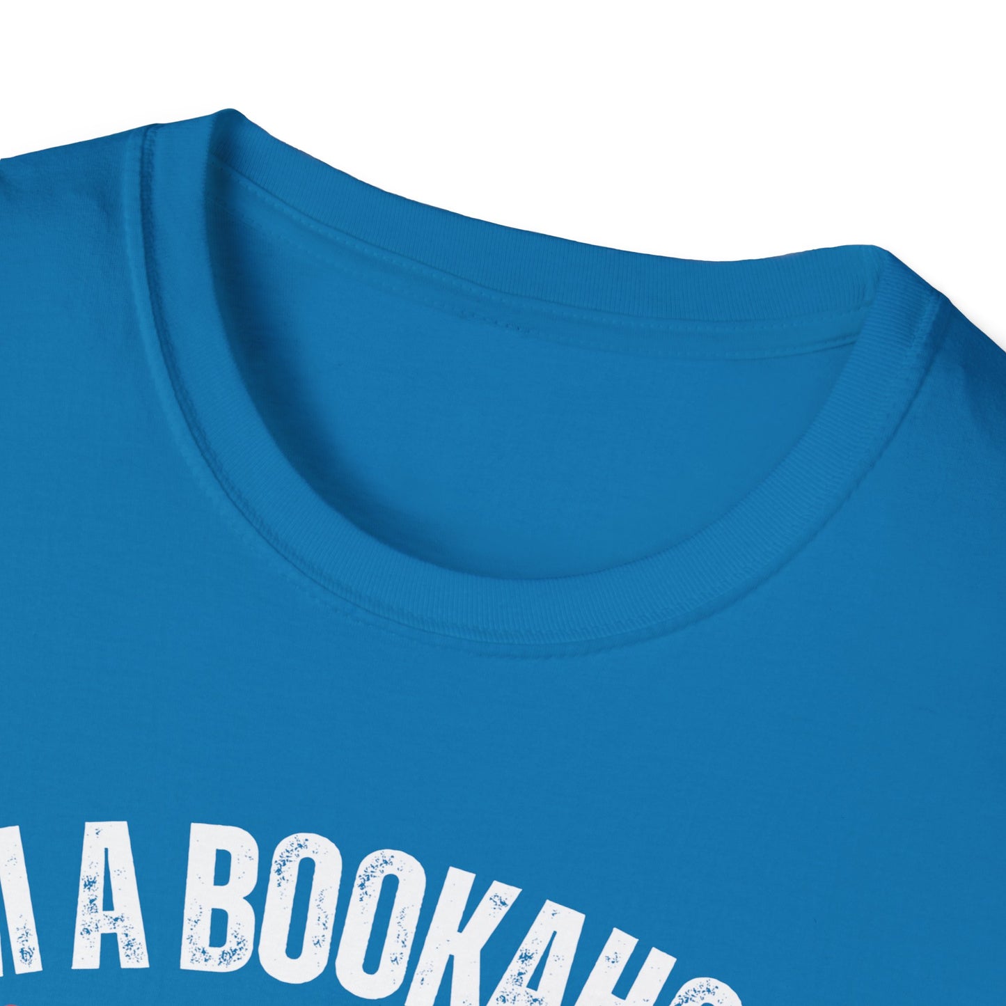 Bookaholic Funny Reading Unisex Softstyle T-Shirt, Book Addict Tee, Too Many Books So Little Time Shirt