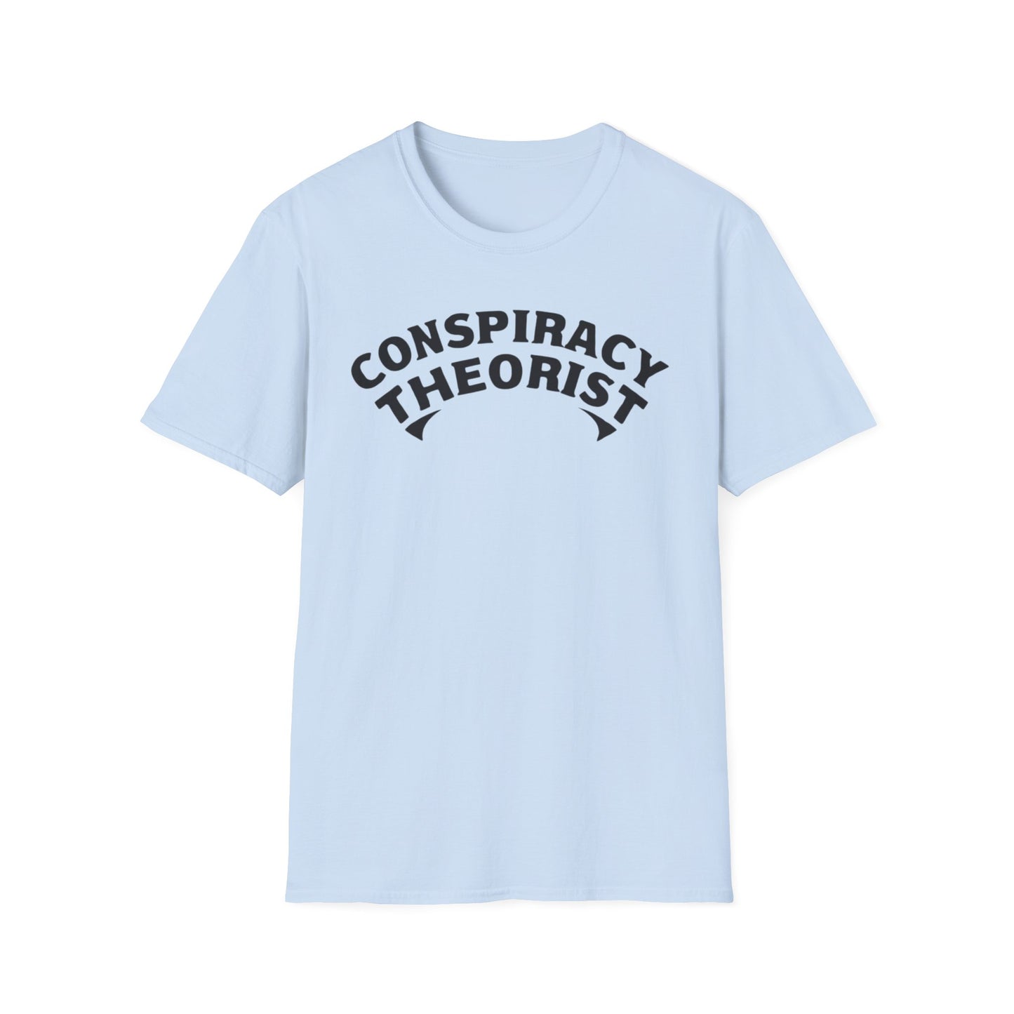 Conspiracies Tshirt for Conspiracy Theorists gifts for Conspiracy Theorist T Shirts for Funny Graphic Tee Funny gift for Friend gift ideas