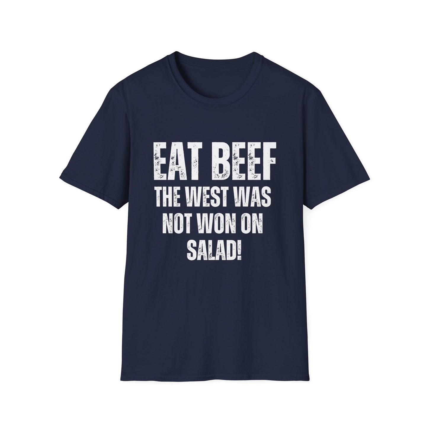 Funny T-Shirt for Meat Lover gifts for Carnivore Shirts for Grilling gifts for BBQ gift - EAT BEEF The West Was Not Won On Salad T shirt