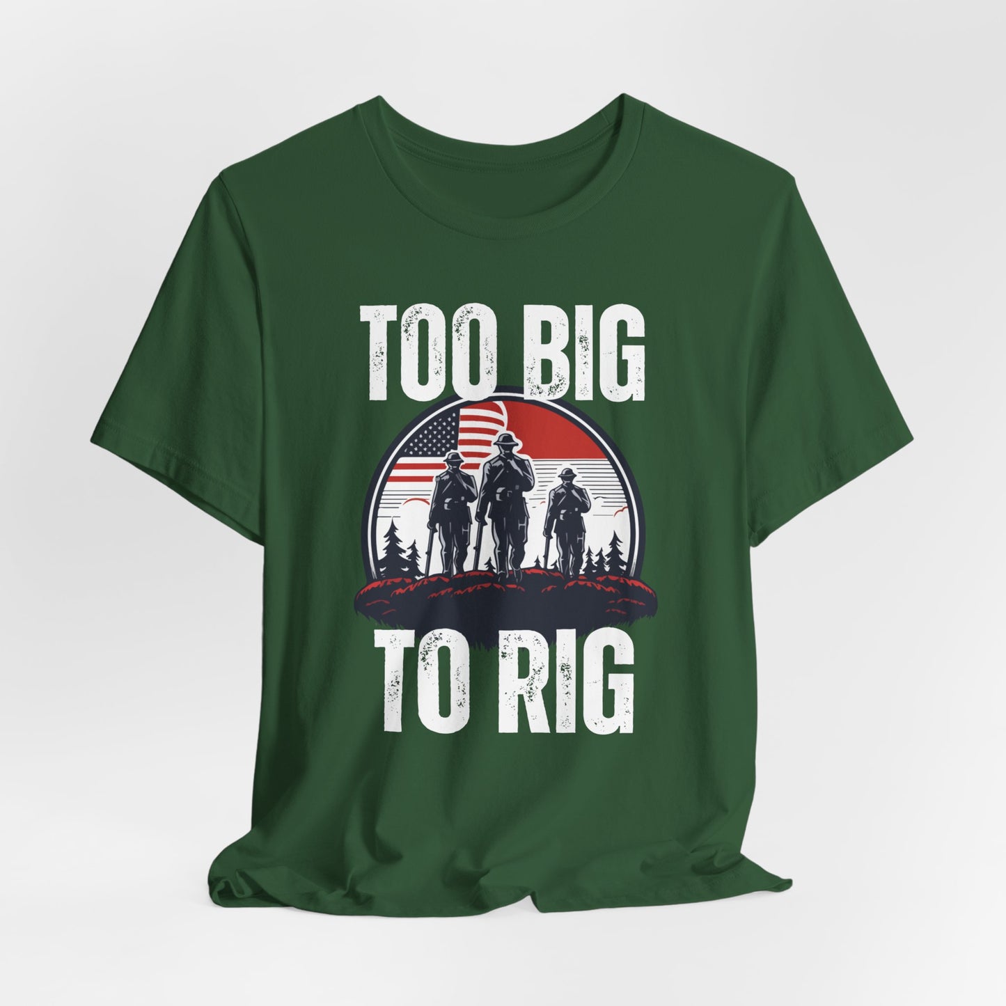 Too Big To Rig shirt for Donald Trump T-shirt 2024 Election Shirts for Conservative gifts for Republican Party gift