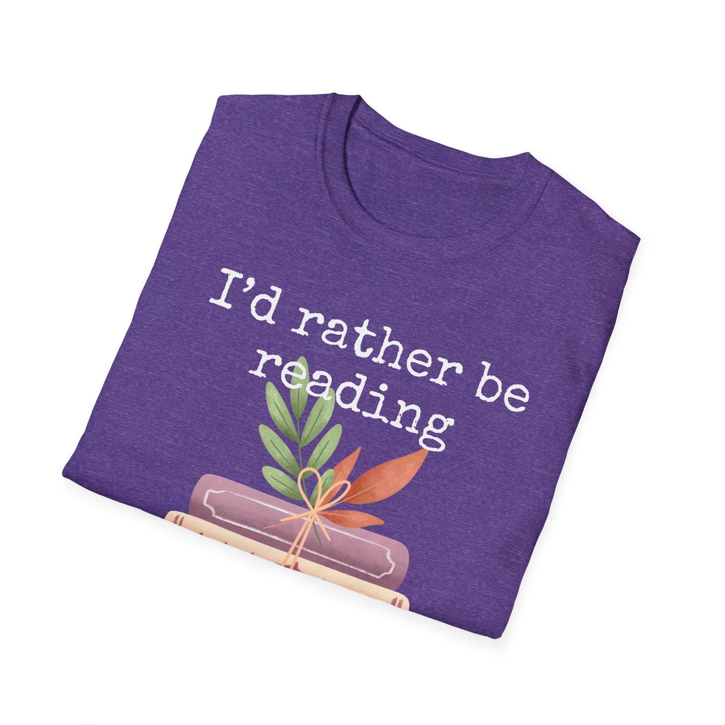 I'd Rather Be Reading T Shirt for Book Lover Tshirt for Reading Lover gift ideas for Christmas present for Bookworm Shirt for Nerd gifts