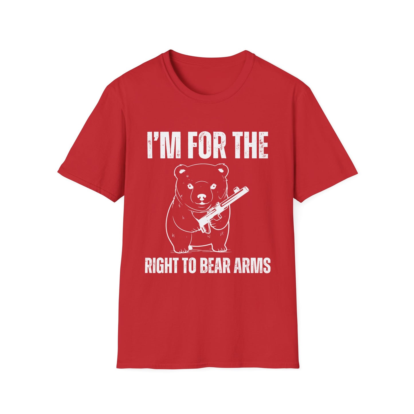 I'm For The Right To Bear Arms Gun Pun T Shirt Second Amendment Shirt for Gun Lover gifts for Hunting gift for Hunter gifts for him - Patriotic Tee - Gun Tees - Gun gift - Gun top