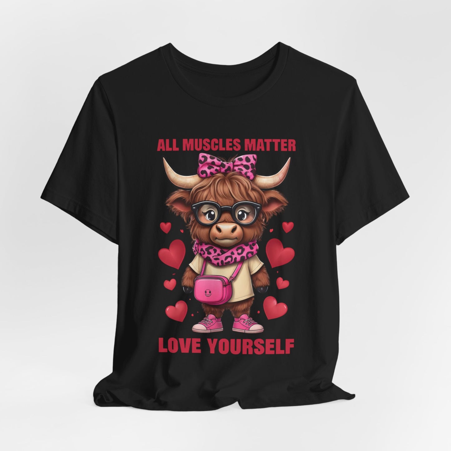 All Muscles Matter Love Yourself Gym Shirt, Workout Gift Ideas, Unisex Tee, Fitness Top, Exercise T-Shirt, Inspirational Apparel