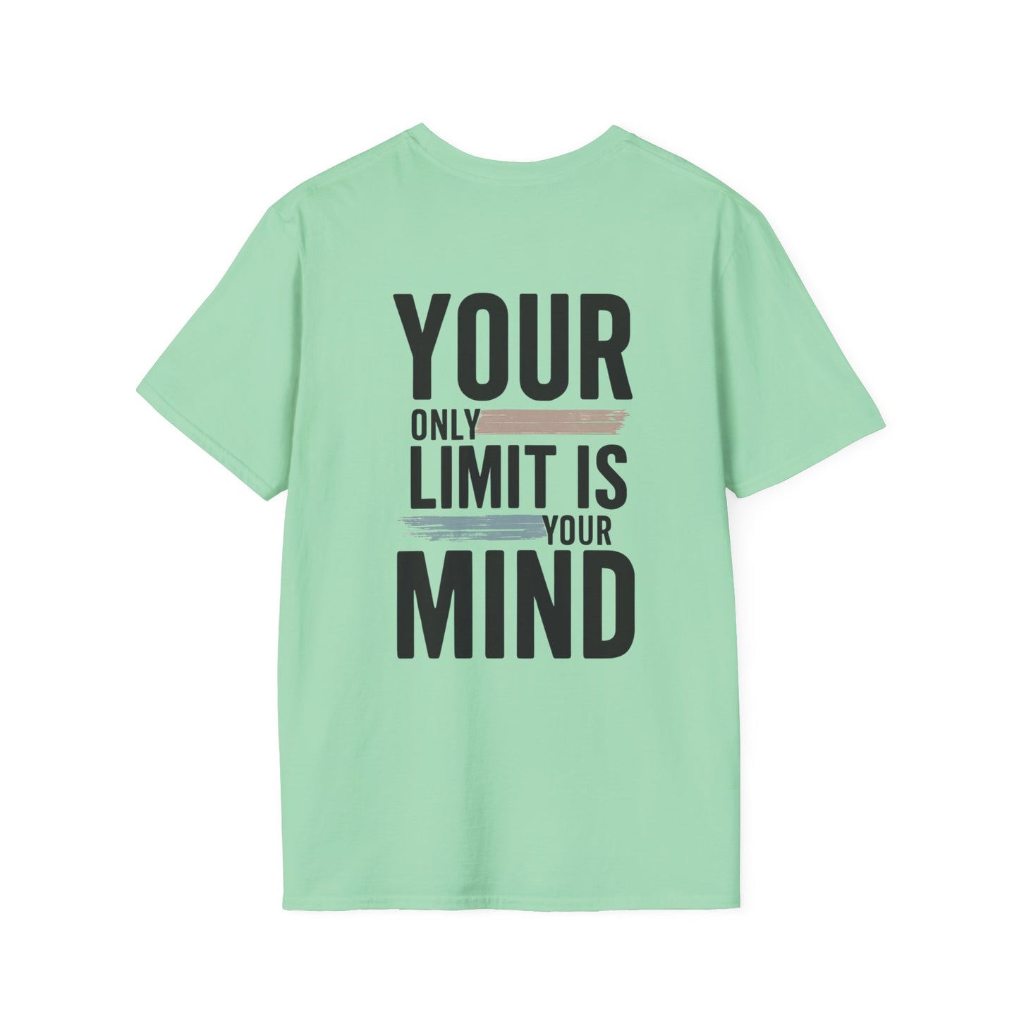 Motivational Unisex Softstyle T-Shirt, Inspirational Tee, Positive Quote Shirt, Mindful Clothing, Graphic Tee for Men and Women