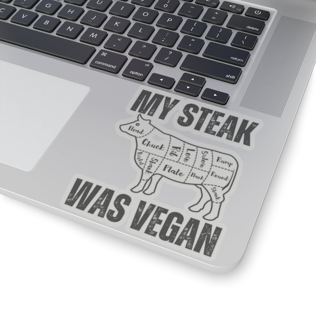 Meat Lover sticker for Meat Lovers gifts Carnivore Diet sticker for Grilling gift for BBQ Barbecue Steak Lover gift My Steak Was Vegan