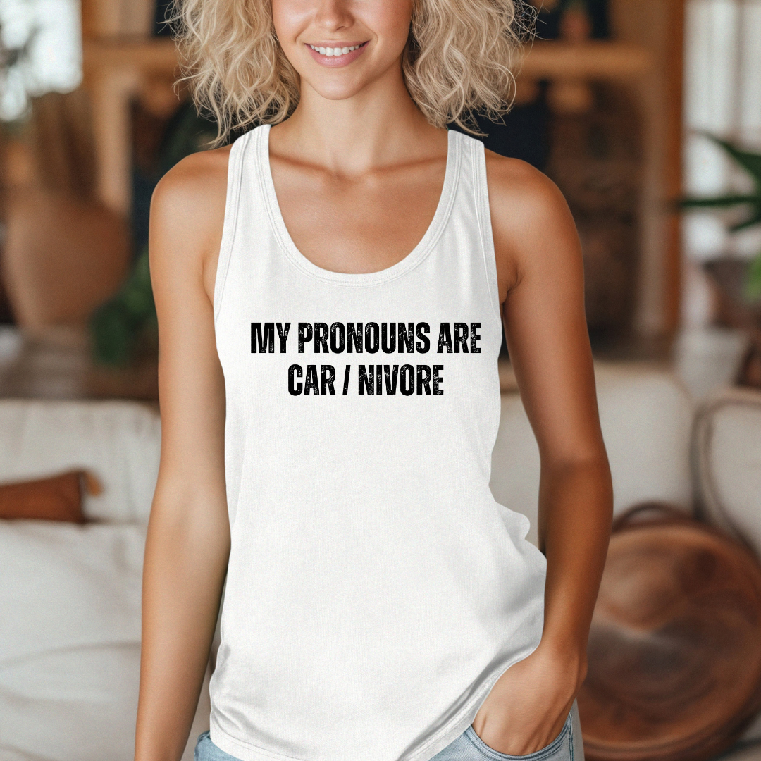 Funny Carnivore Tank Top My Pronouns are Car / Nivore Tank Tops for Carnivore gift for Her gifts for Women Meat Lover gift ideas