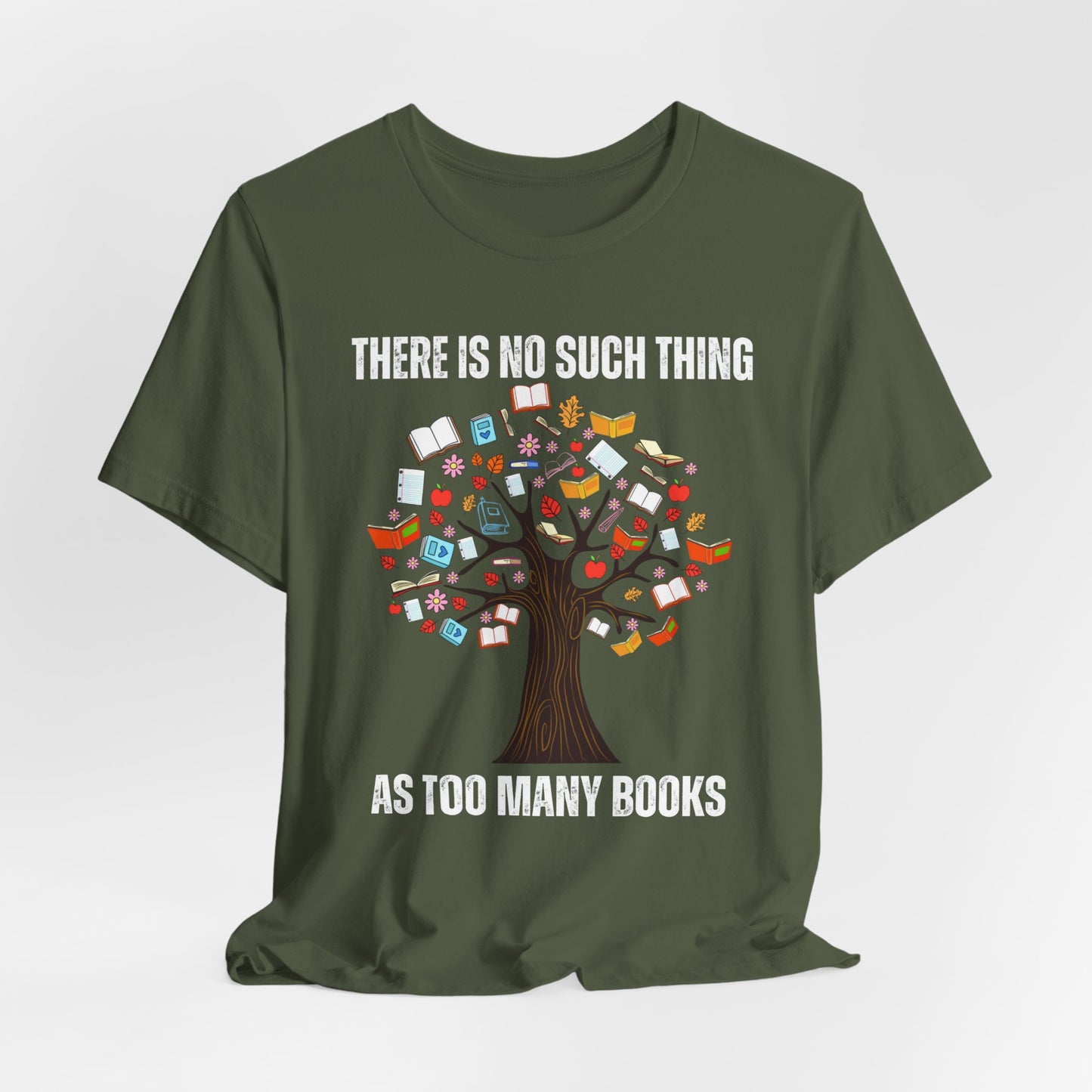 Book Lover Shirt for Reader gift for Library gifts There's No Such Thing As Too Many Books T-shirt Reading Tree Shirt for Nature Lover