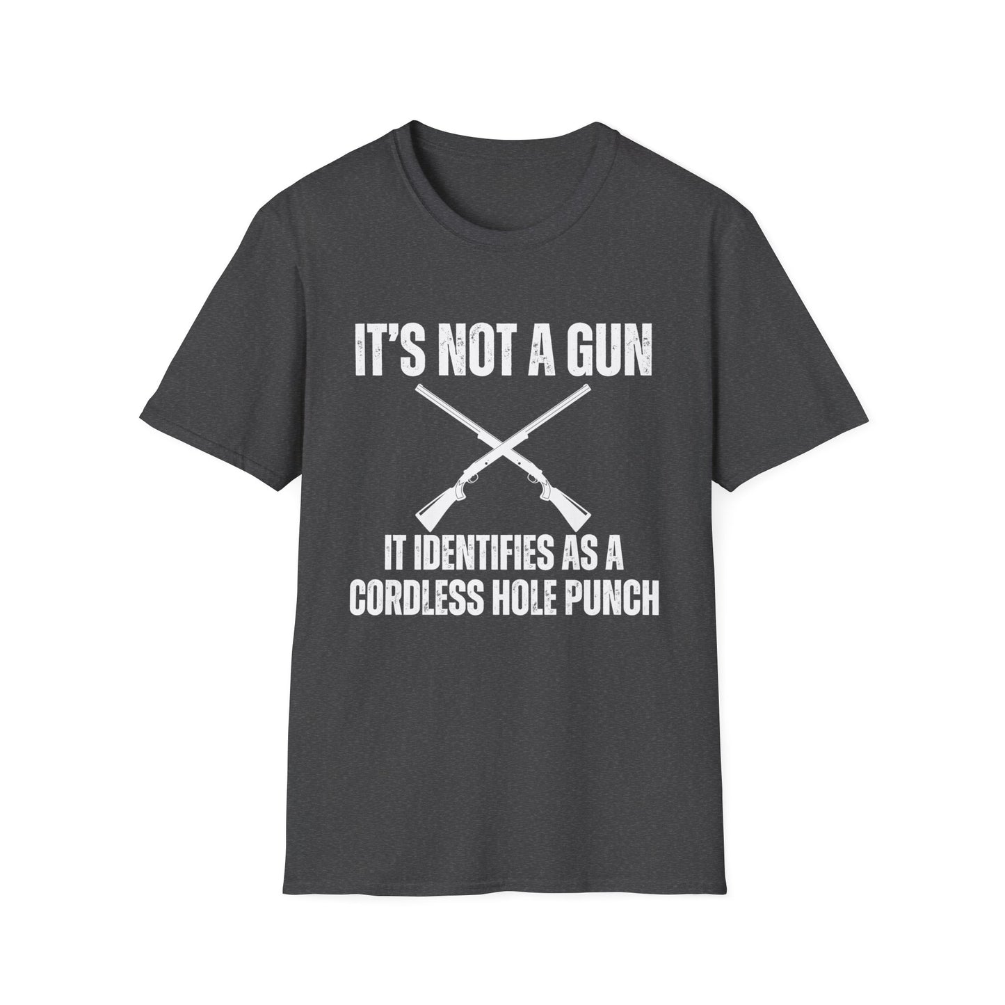 2nd Amendment Tshirt It's Not A Gun It Identifies As A Cordless Hole Punch T-shirts for Second Amendment Shirt for Him gifts for Mens gift