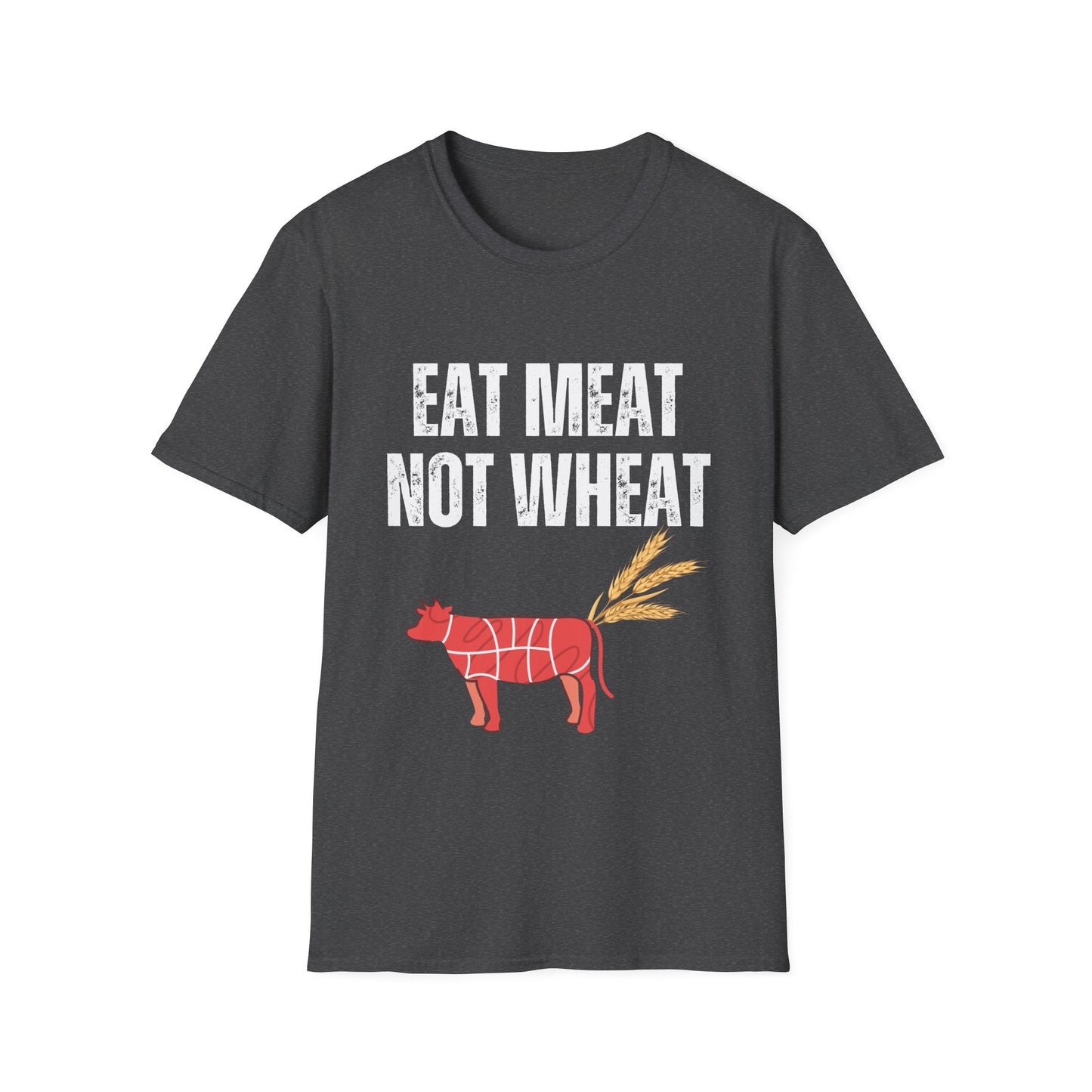 Funny Meat Shirt for Meat Lover gift for Carnivore T-shirt, Funny Meat T Shirt for Meat Lovers Tee EAT MEAT Not WHEAT