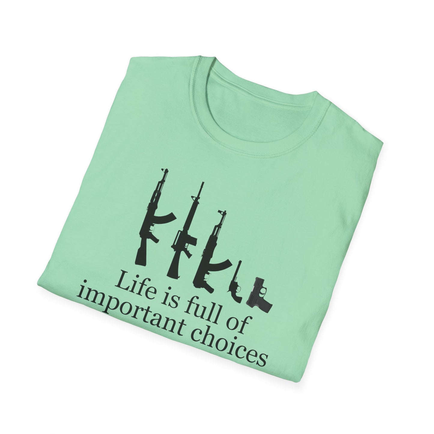 Gun T Shirt Life is Full of Important Choices T-shirt for 2024 Election T Shirt Hunting Shirt for Hunter gift for Gun Lovers Shooting Range