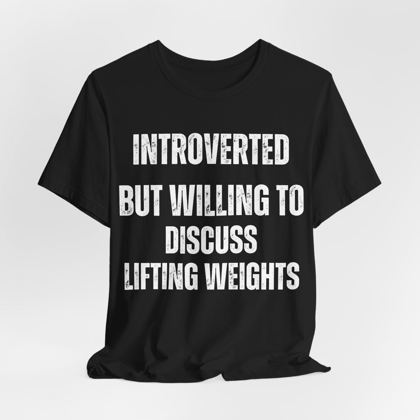 Funny Workout T-shirt for Gym Rat gifts for Personal Trainer Shirt - Introverted But Willing to Discuss Lifting Weights Introvert Shirts