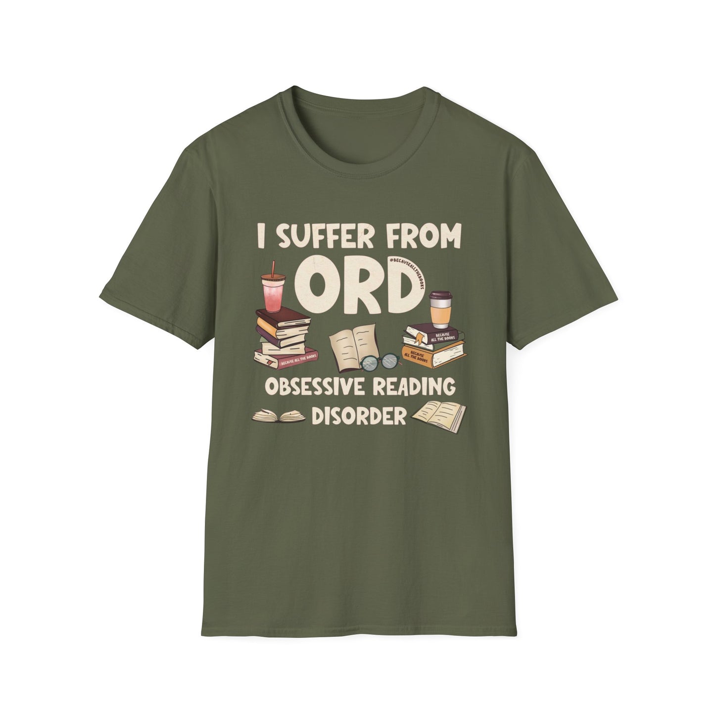 Obsessive Reading Disorder Shirt for Bookworm gifts for Reading Lovers T Shirts for Bookish T-shirt Book Lover TShirt for Book gifts