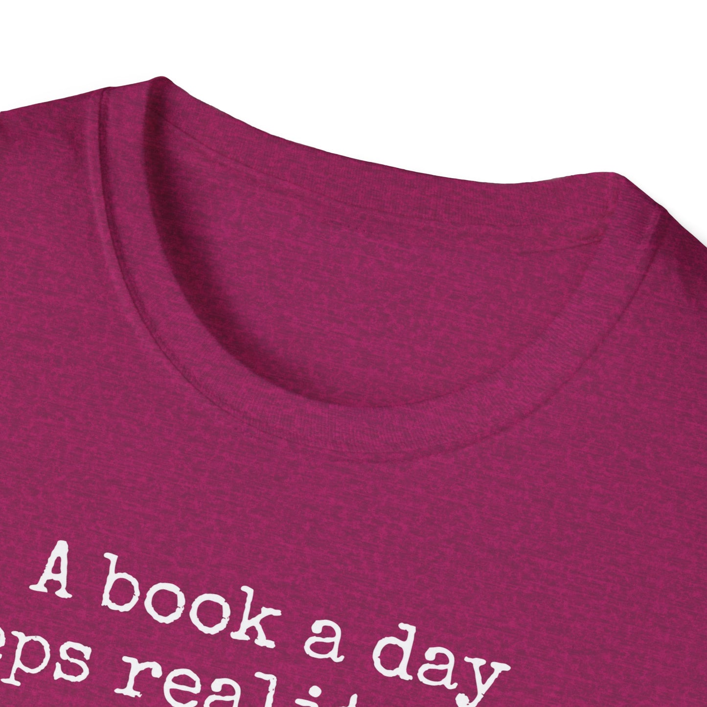Bookish T Shirt for Reading Lover gift for Book Lover Tshirt Reading Shirt for BookWorm gifts for her A Book A Day Keeps Reality Away Tee