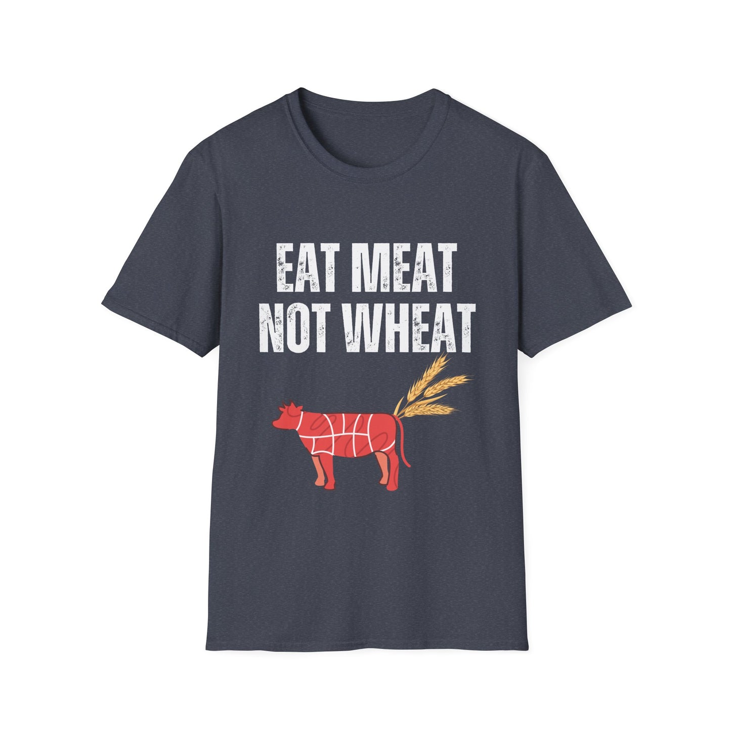 Funny Meat Shirt for Meat Lover gift for Carnivore T-shirt, Funny Meat T Shirt for Meat Lovers Tee EAT MEAT Not WHEAT