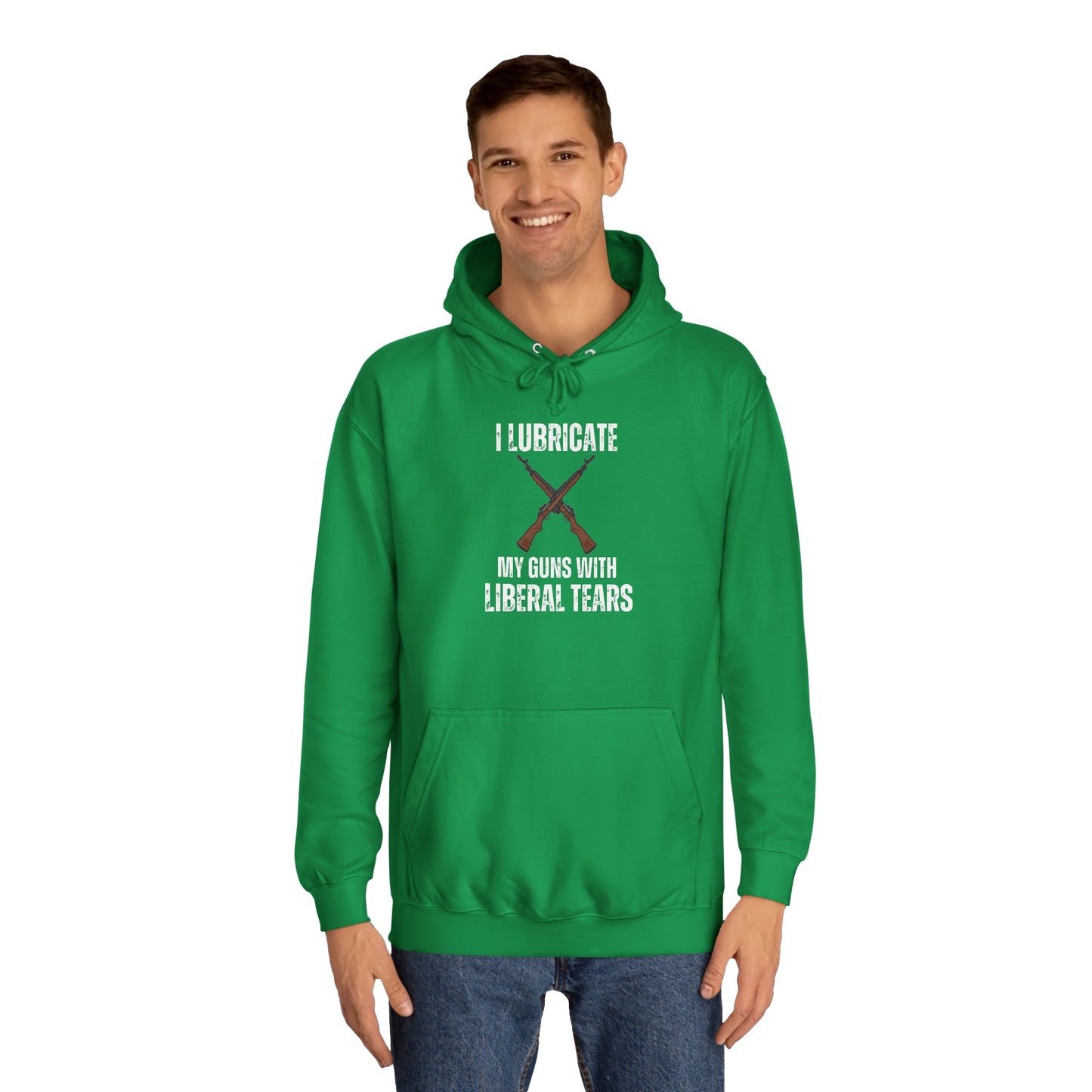 Funny Hoodie for Gun Lover gift Gun Hoodie for Pro Gun gift for Gun Enthusiast Sweatshirt I Lubricate My Guns With Liberal Tears