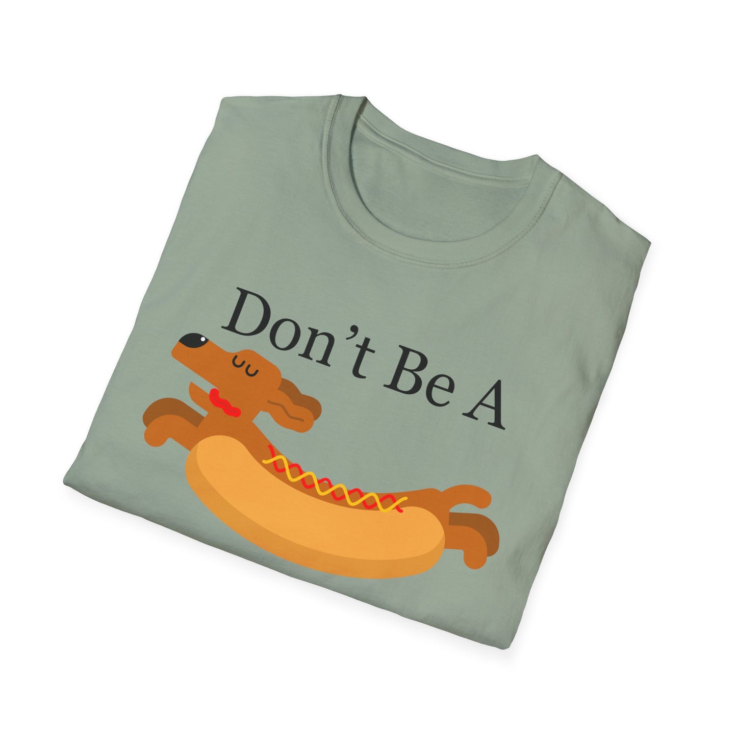 Funny Dog Shirt for Dachshund Lover gifts for Dachshund Mom gift for Funny Dog T-shirts Funny Weiner Dog Joke Dog Pun T Shirt for Her gift