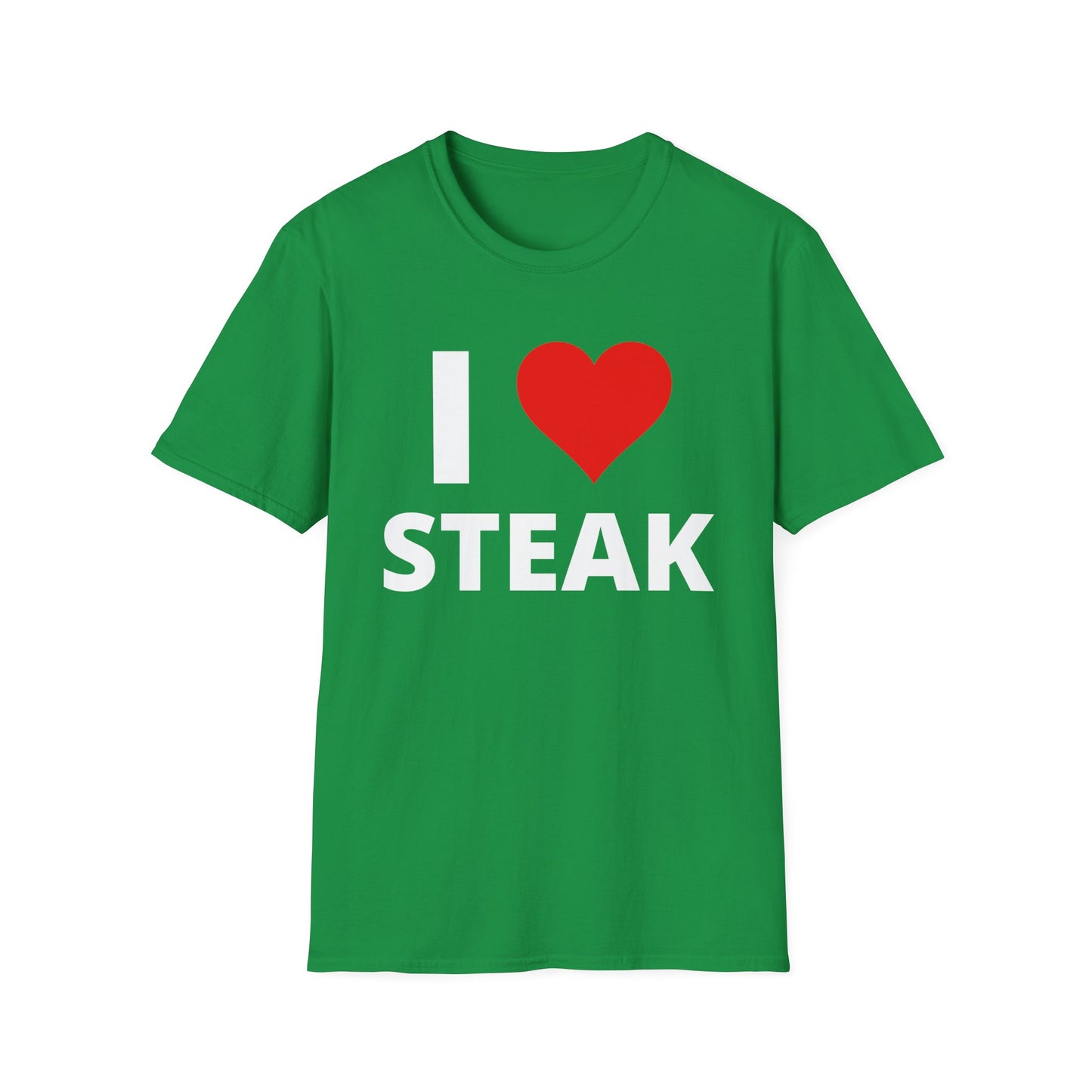 T-shirt STEAK for Steak Lover Gift for Meat Lover T Shirt For Meat Lovers Gift I Love Steak Shirt I Heart Steak Tee