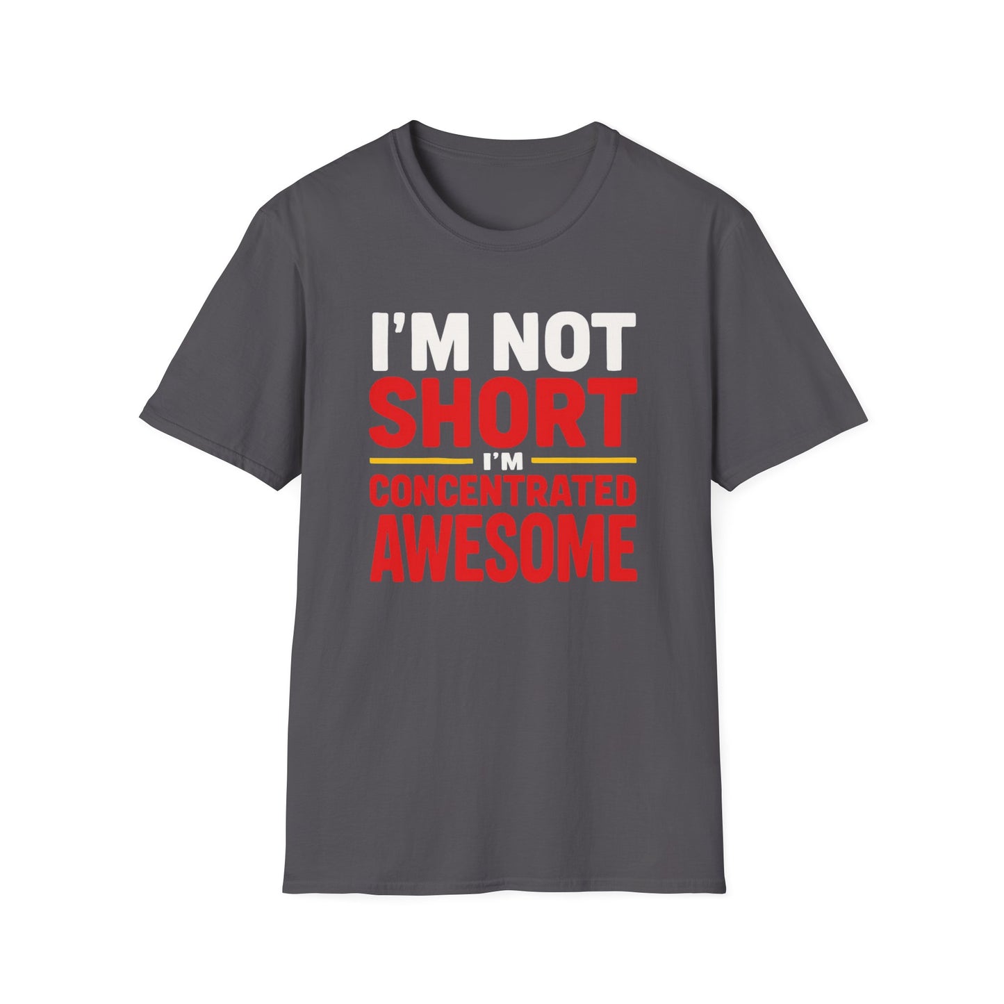 Short girl Shirt for Short person gift I'm not shirt I'm concentrated awesome tshirt Funny T-shirts for Short friends gifts for her