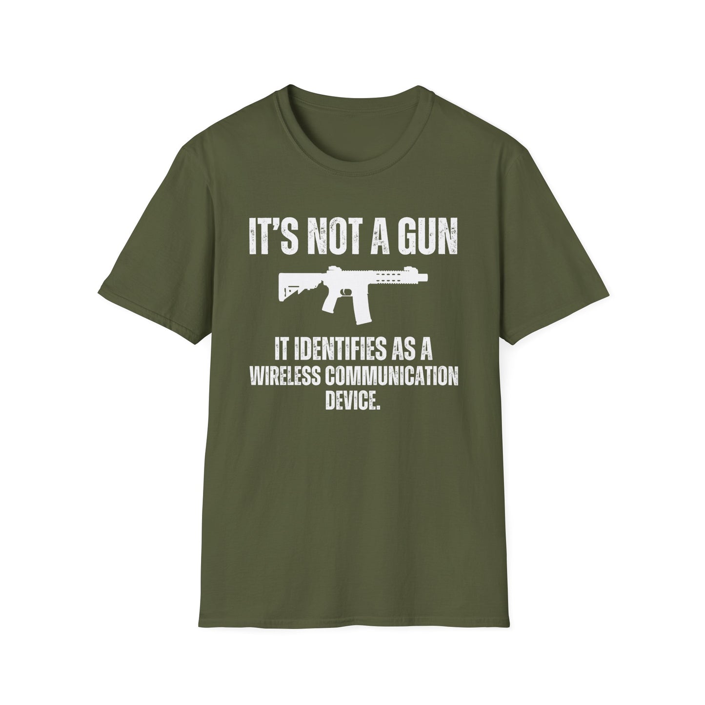 It's Not Gun It Identifies As A Wireless Communication Device Shirt for Gun gift for Pro Gun T-shirt for 2nd Amendment t shirt for Dad gifts for Him gifts for Husband