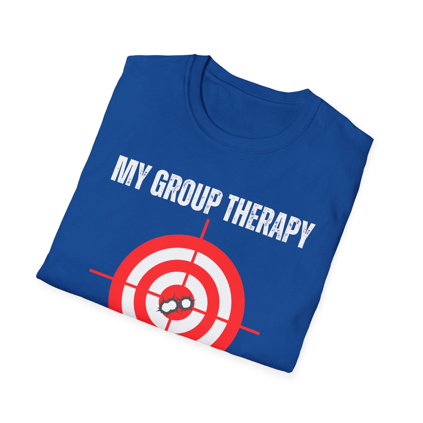 My Group Therapy Gun T Shirts Funny Gun Shirt for Shooting  gift for hunting gift for hunter gifts for Patriot gift for Pro Gun Shirt