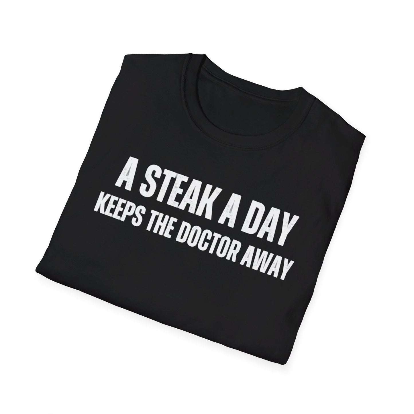 Steak Lover T-shirt gift for Meat Lover Shirt Carnivore Shirt for Barbecuing T Shirts for Keto Diet gifts Steak A Day Keeps The Doctor Away