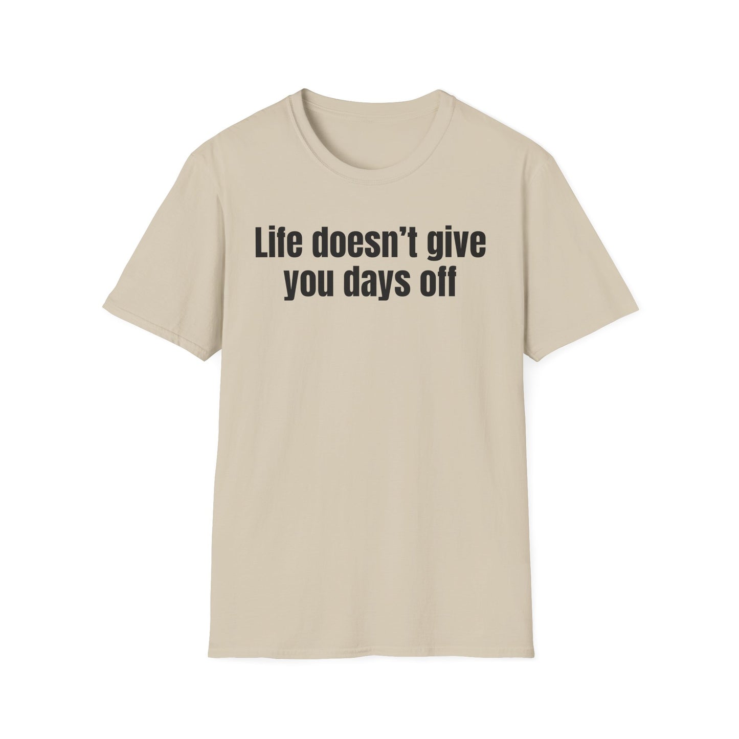 Motivational Quote T-Shirt, Everyday Wear, Gift for Friends, Relaxed Fit, Inspirational Apparel for Gym Lover gift ideas for Workout T-shirt