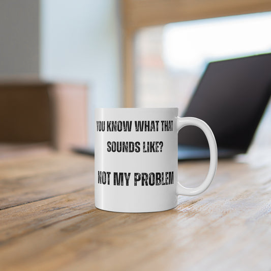 Funny Coffee Mug for Sarcastic Friend gifts for Best Friend Mug gift for Boss Joke Gift for Him Funny Mug 110z