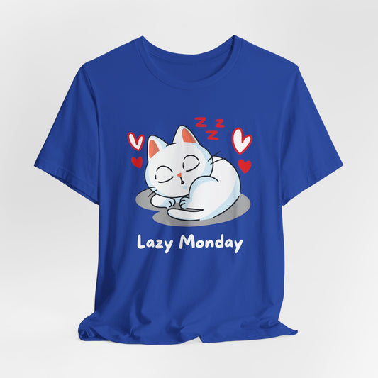 Funny Cat T-shirt for Cat Lover Gift for Her Cute Cat T Shirt for Cat mom GIFTS for Mathers Day Adorable Cat Shirts - Lazy Monday Shirt