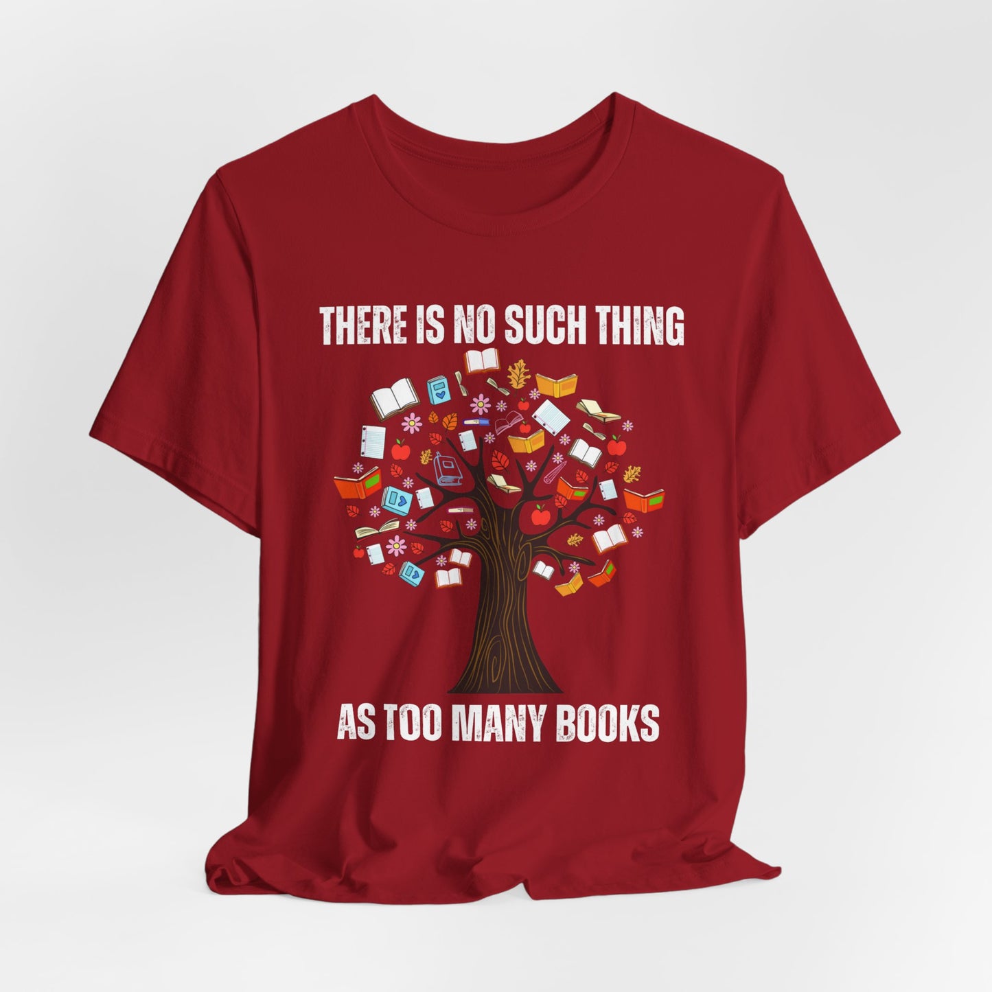 Book Lover Shirt for Reader gift for Library gifts There's No Such Thing As Too Many Books T-shirt Reading Tree Shirt for Nature Lover