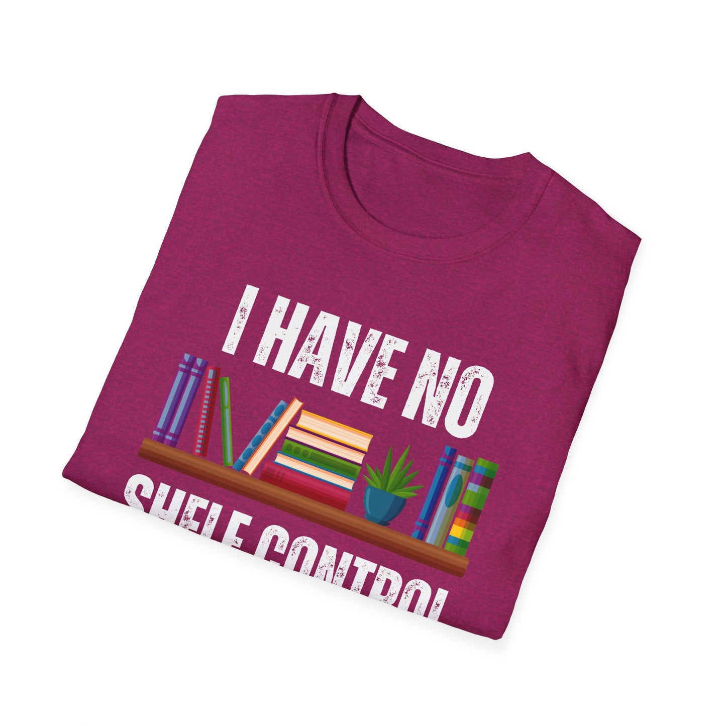 Funny Book Shirt - Unisex Softstyle T-Shirt, Reading Tshirt, Book Lover Tee, Shelf Control Tee, Bookworm Gift