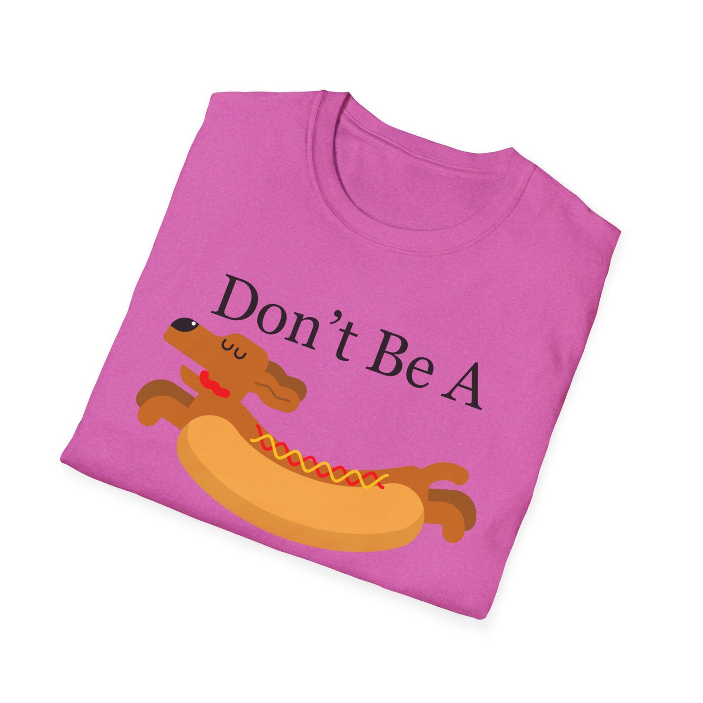 Funny Dog Shirt for Dachshund Lover gifts for Dachshund Mom gift for Funny Dog T-shirts Funny Weiner Dog Joke Dog Pun T Shirt for Her gift