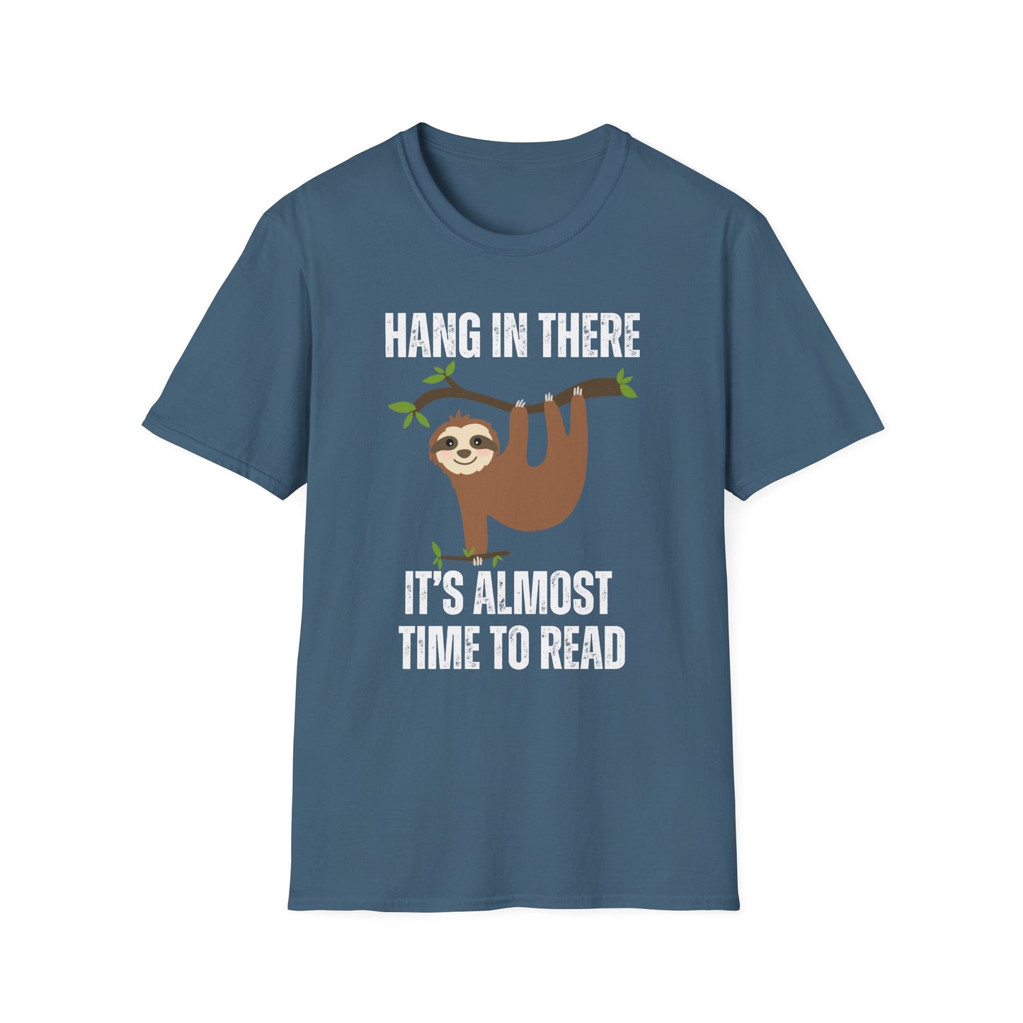 Sloth Reading Shirt Hang in There It's Almost Time to Read T shirt for Reading Tee Shirts for Book Lover T-shirts for Reading Bookworms