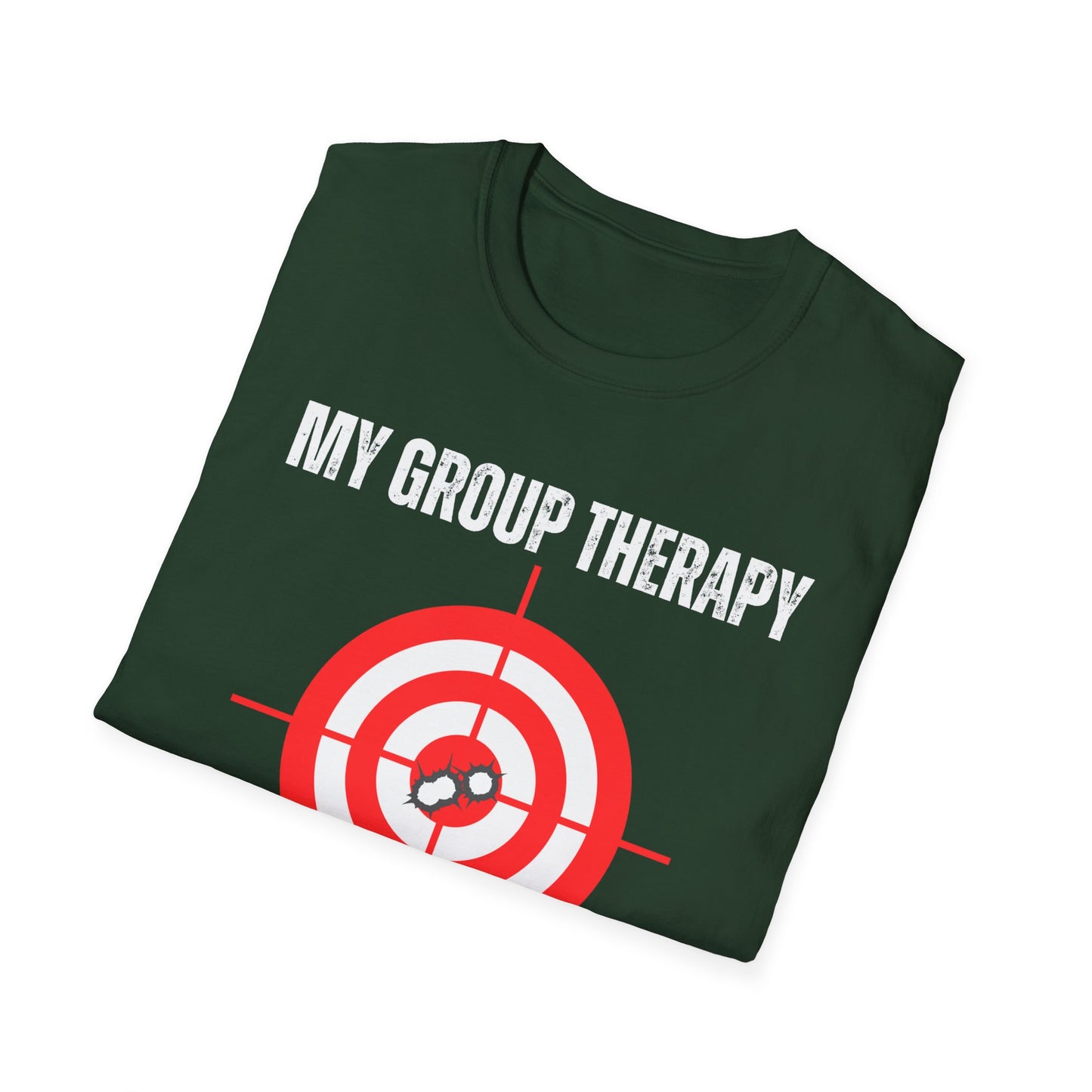My Group Therapy Gun T Shirts Funny Gun Shirt for Shooting  gift for hunting gift for hunter gifts for Patriot gift for Pro Gun Shirt