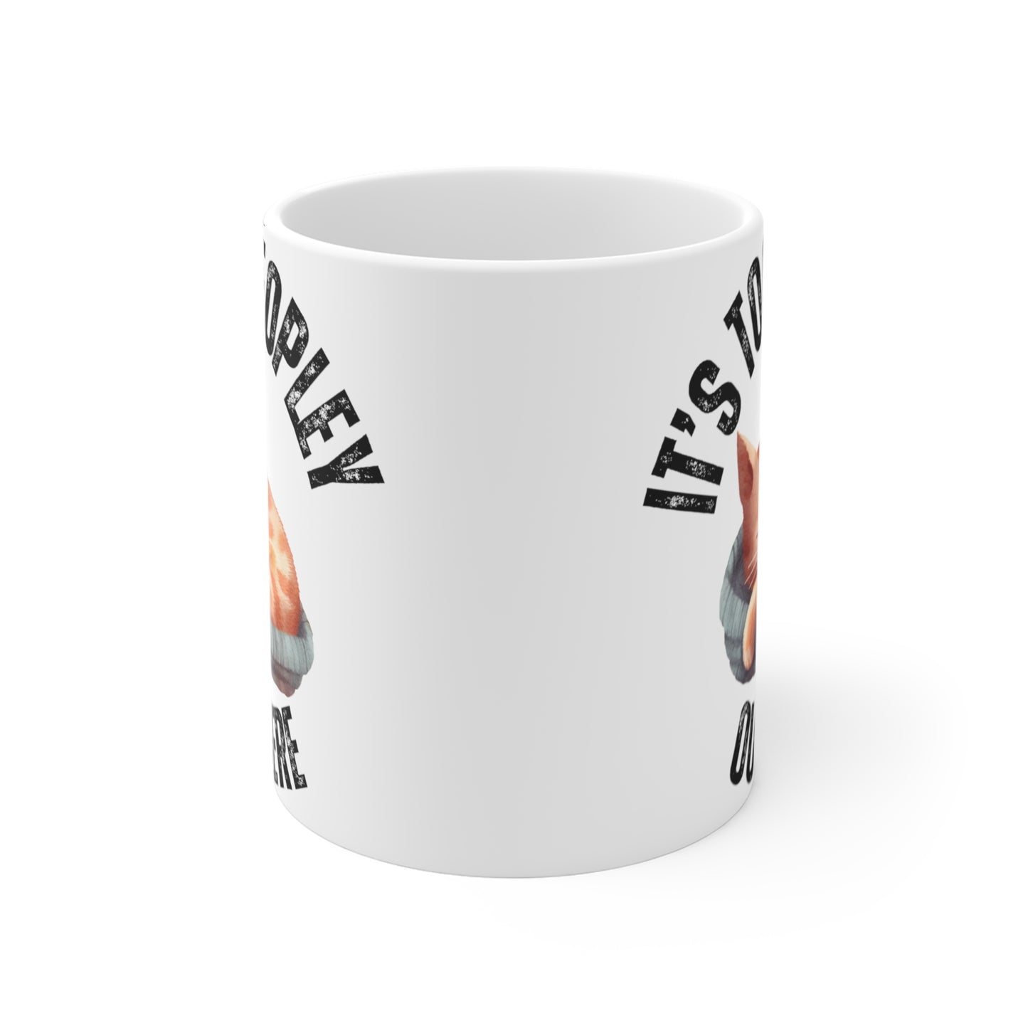 Cat Mug Cute Kitty Mug for Cat Dad It's Too People Out There Funny Cat Mug for Cat Lover gift for Introvert Mug gift For Introvert Mug